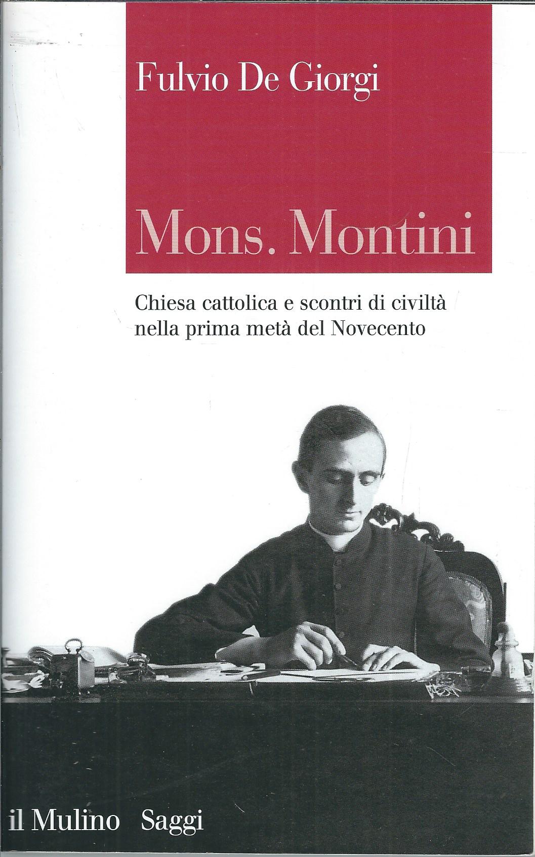 MONS. MONTINI - CHIESA CATTOLICA E SCONTRI DI CIVILTA' NELLA …