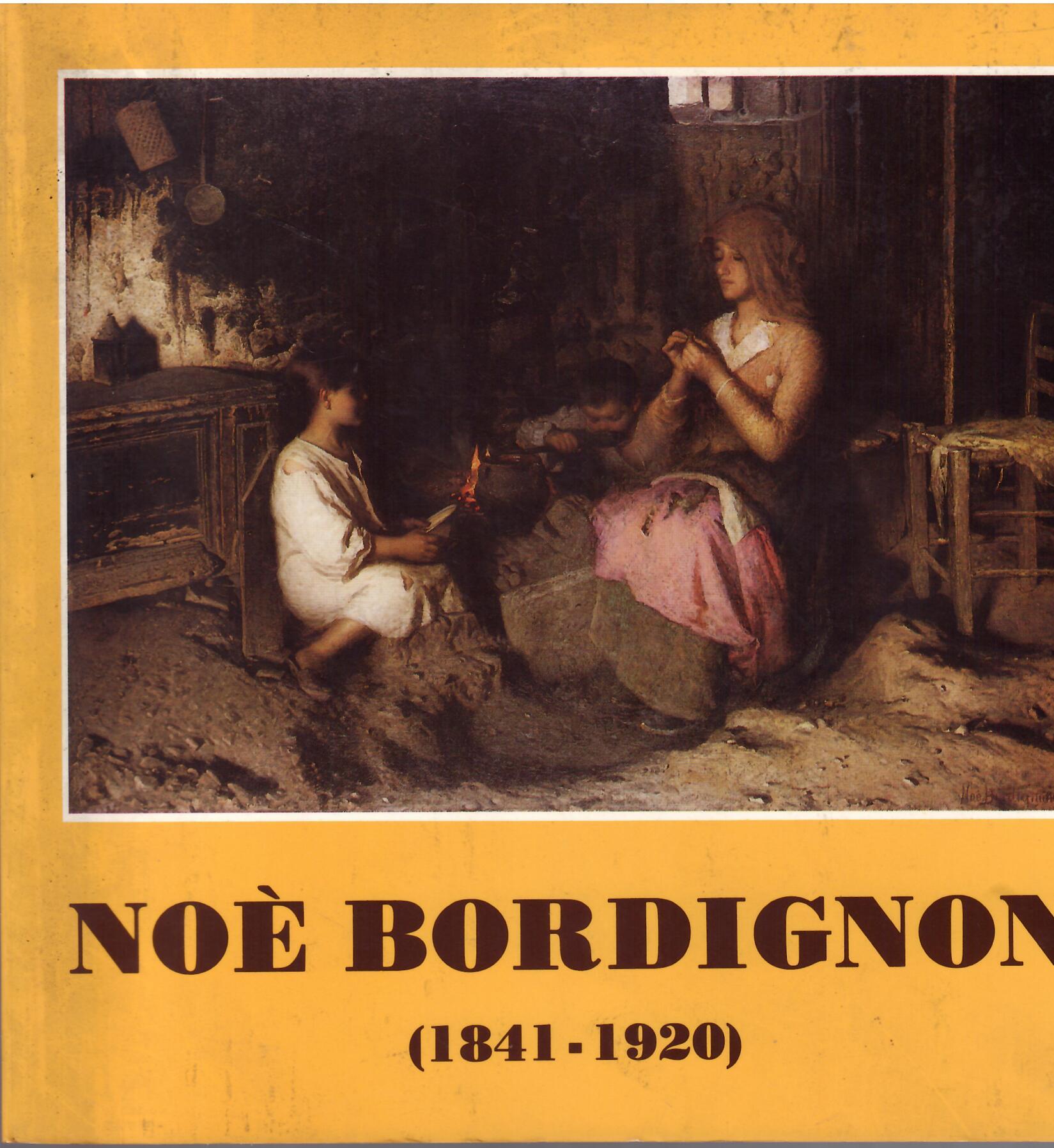 NOE' BORDIGNON PITTORE VENETO ( 1841 - 1920 )