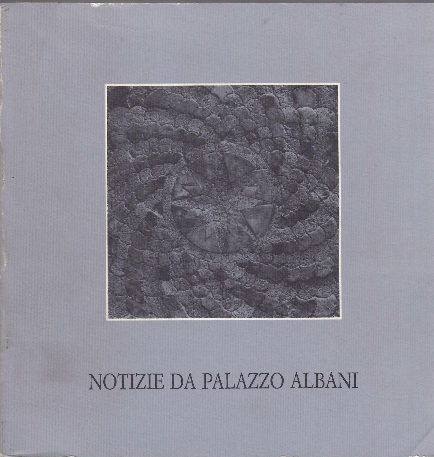 NOTIZIE DI PALAZZO ALBANI - STUDI IN ONORE DI CARLO …