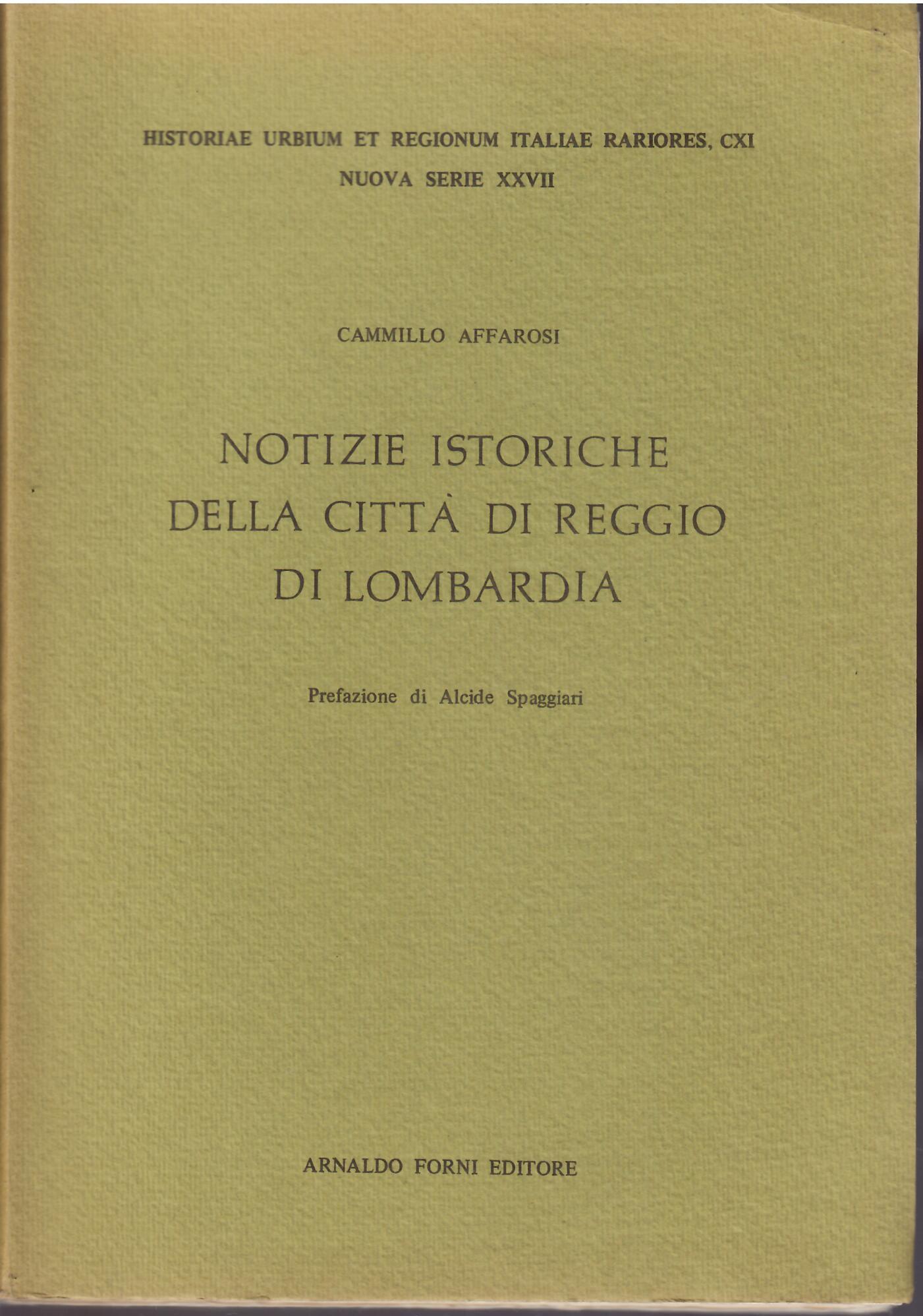 NOTIZIE ISTORICHE DELLA CITTA' DI REGGIO DI LOMBARDIA