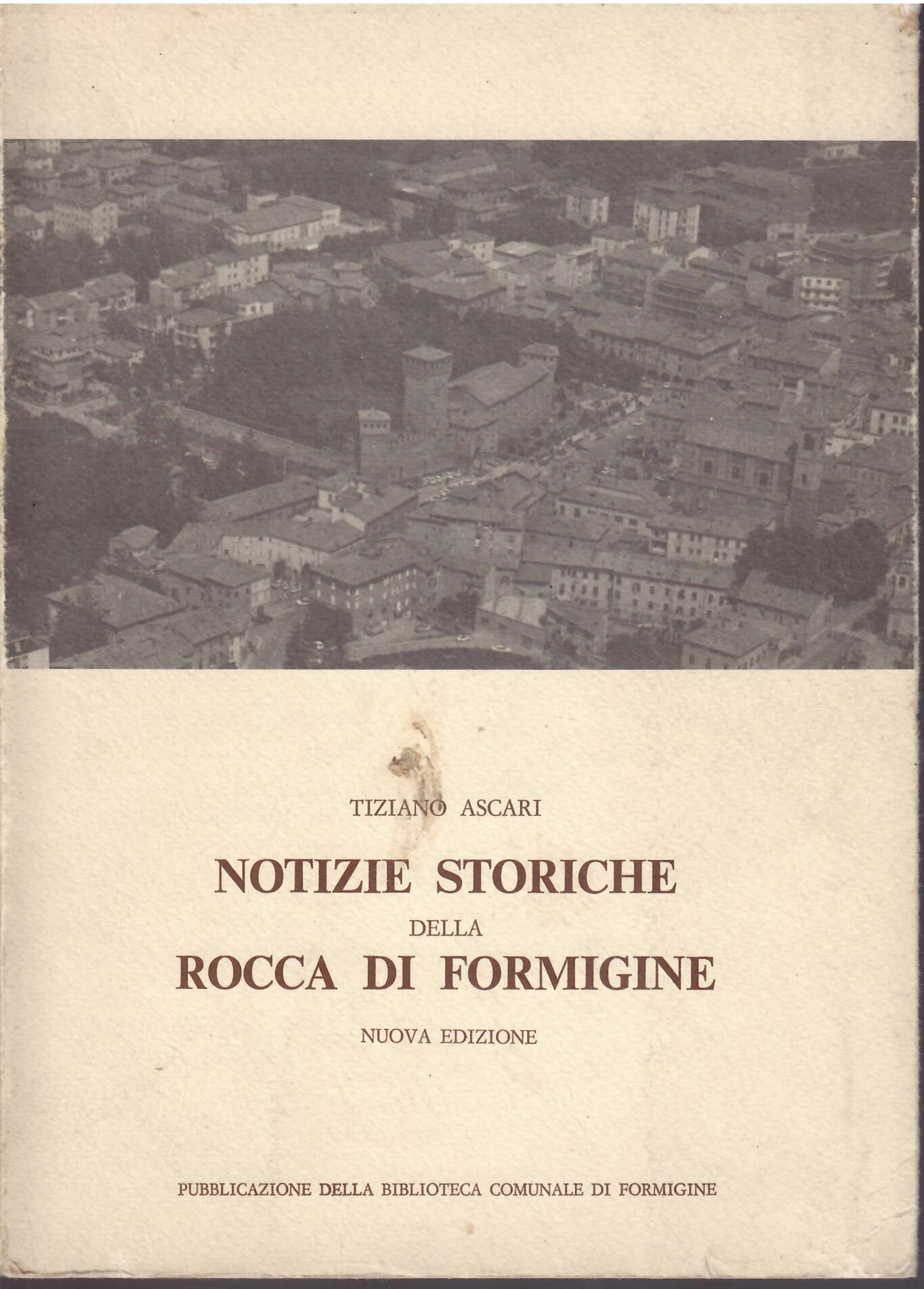 NOTIZIE STORICHE DELLA ROCCA DI FORMIGINE