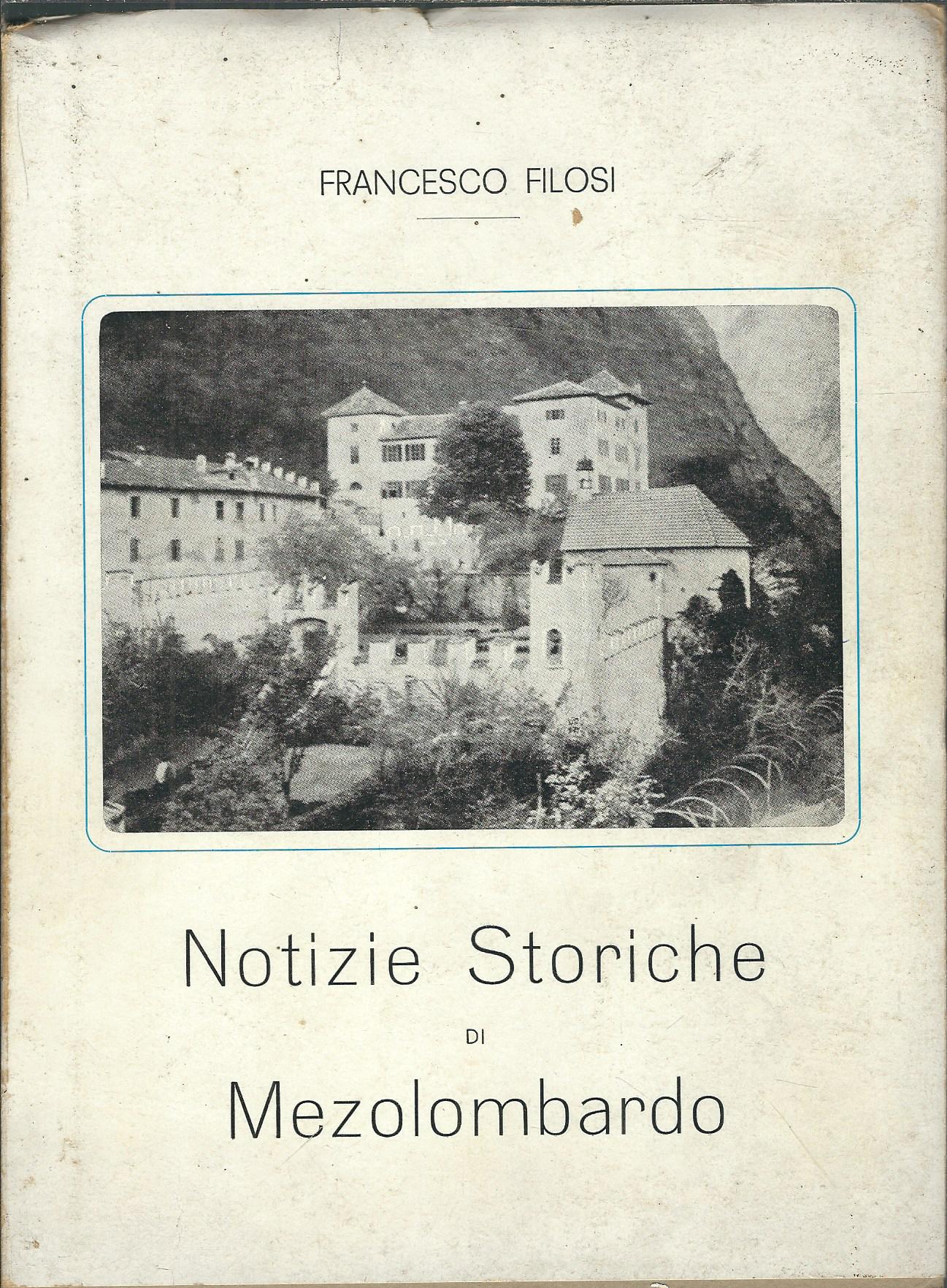 NOTIZIE STORICHE DI MEZOLOMBARDO