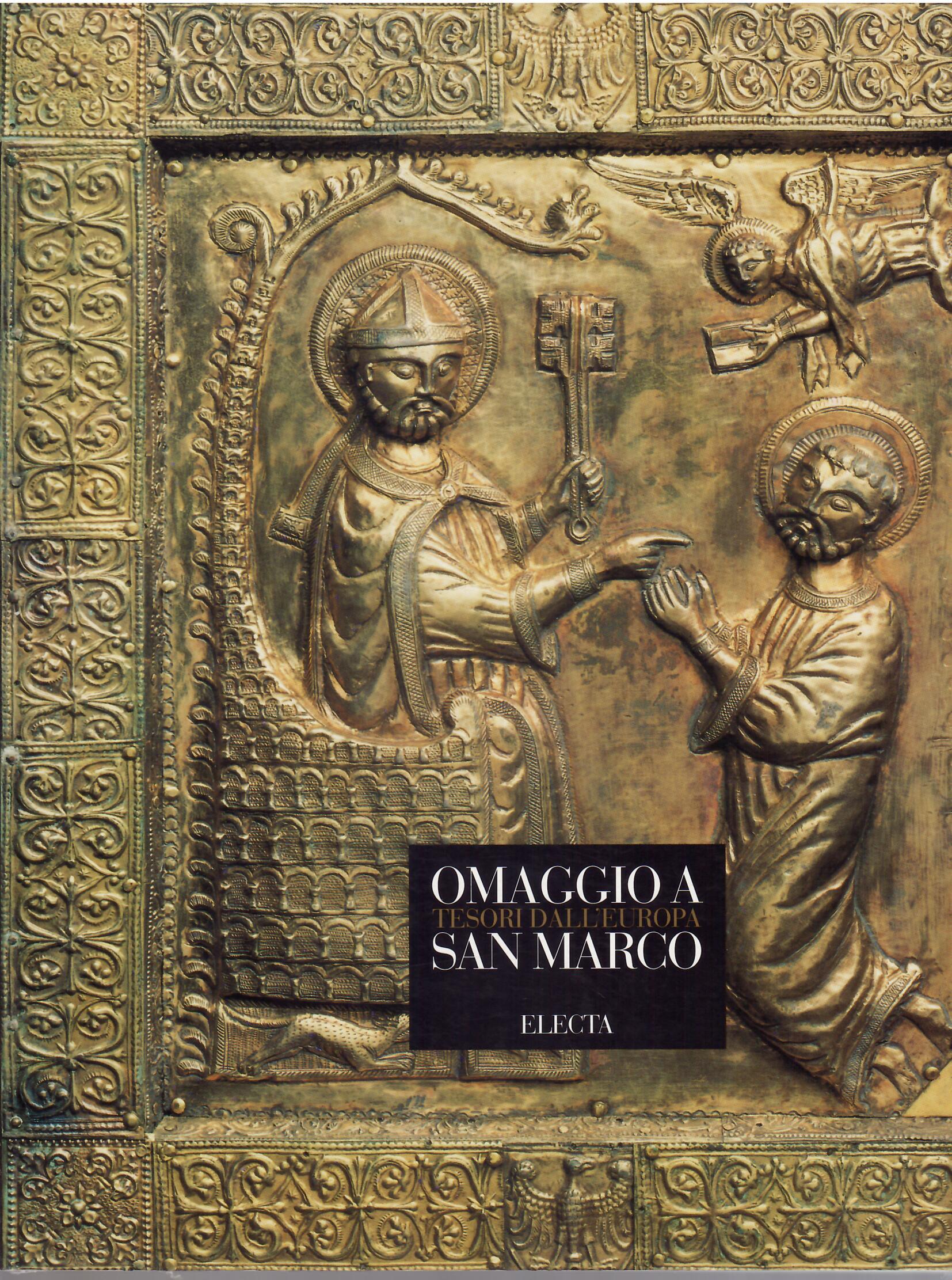 OMAGGIO A SAN MARCO - TESORI DALL'EUROPA