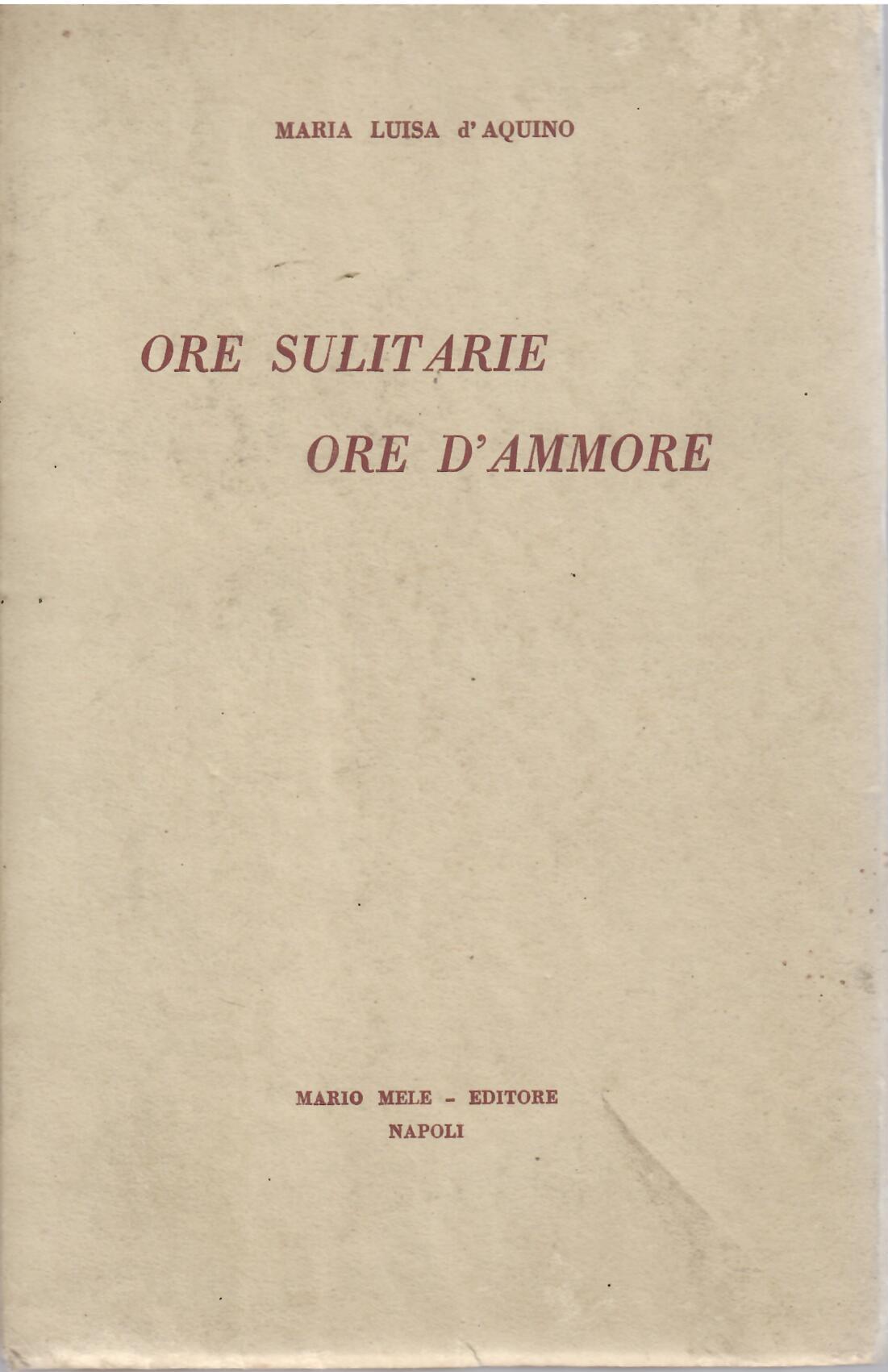ORE SULITARIE ORE D' AMMORE