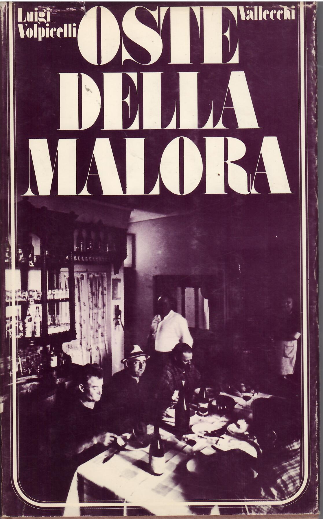 OSTE DELLA MALORA