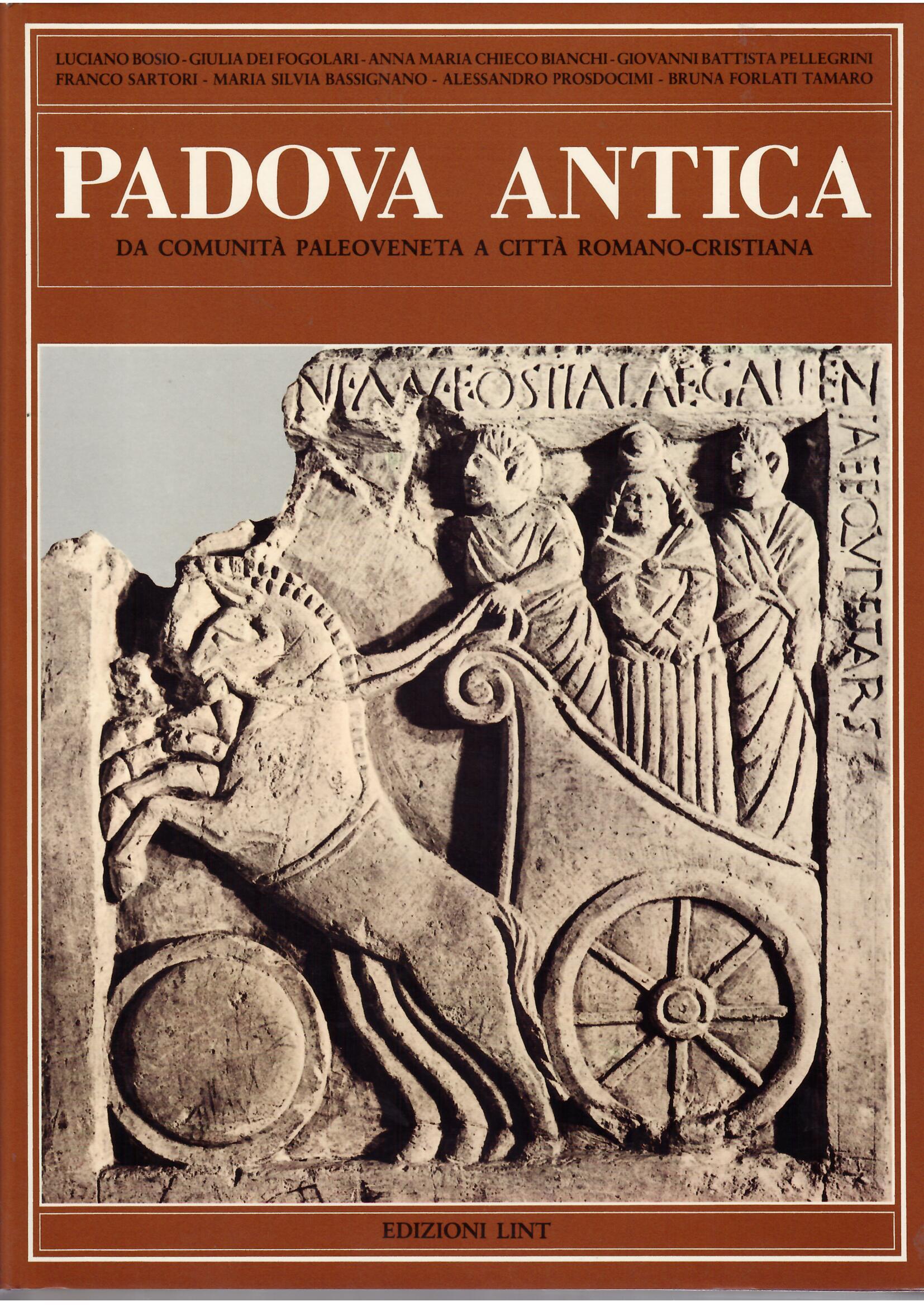 PADOVA ANTICA - DA COMUNITA' PALEOVENETA A CITTA' ROMANO - …