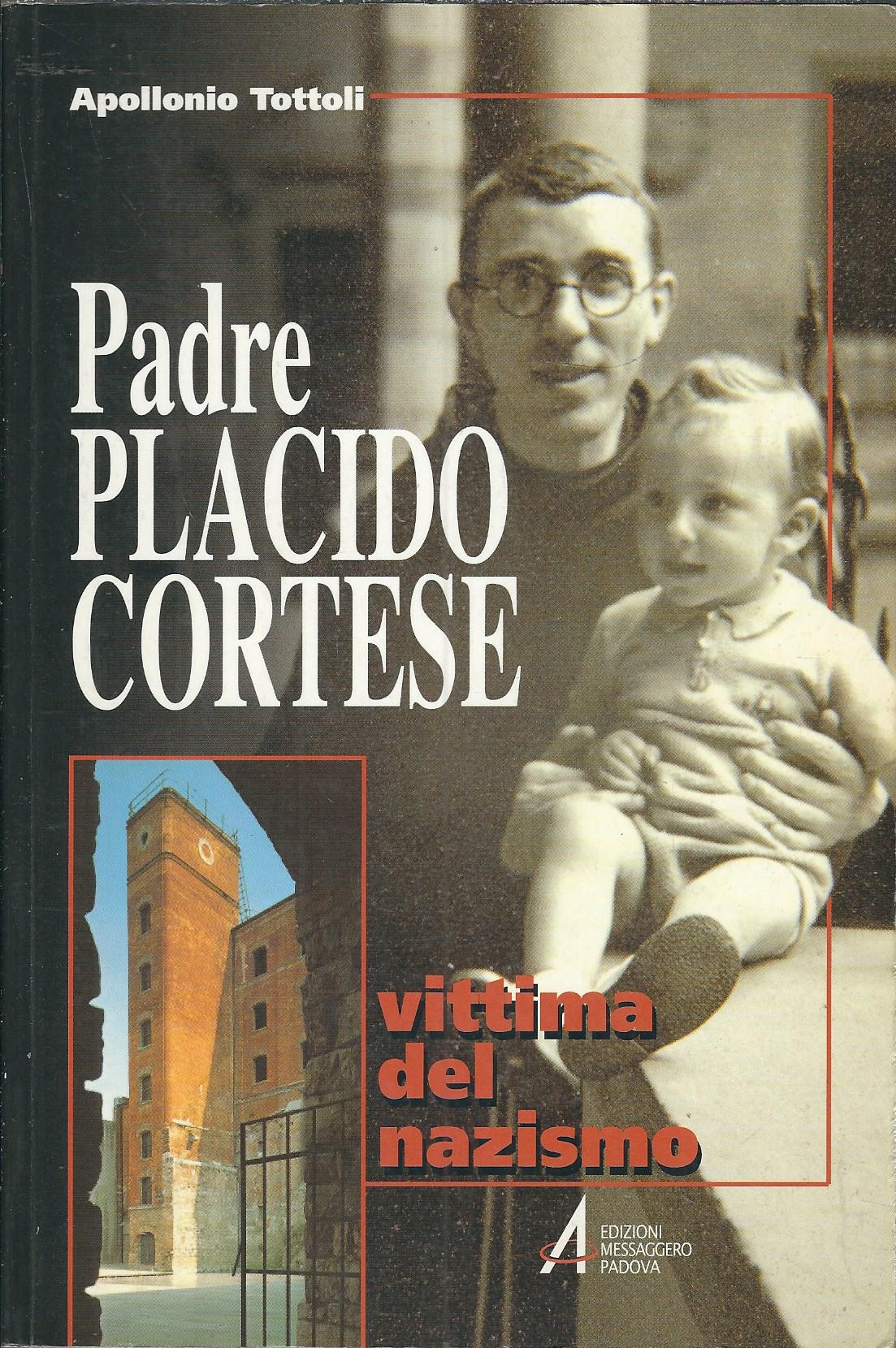 PADRE PALCIDO CORTESE VITTIMA DEL NAZISMO