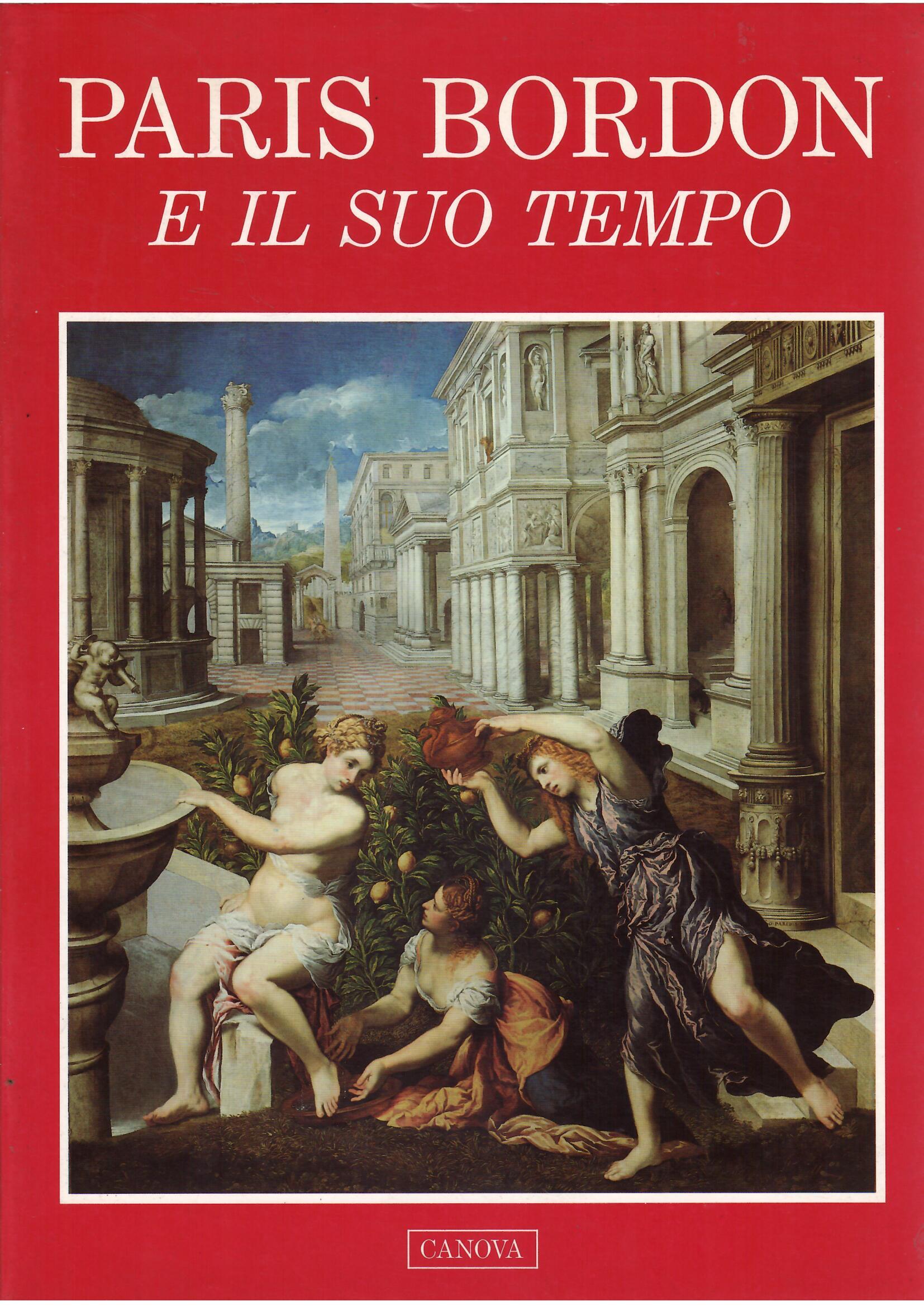 PARIS BORDON E IL SUO TEMPO