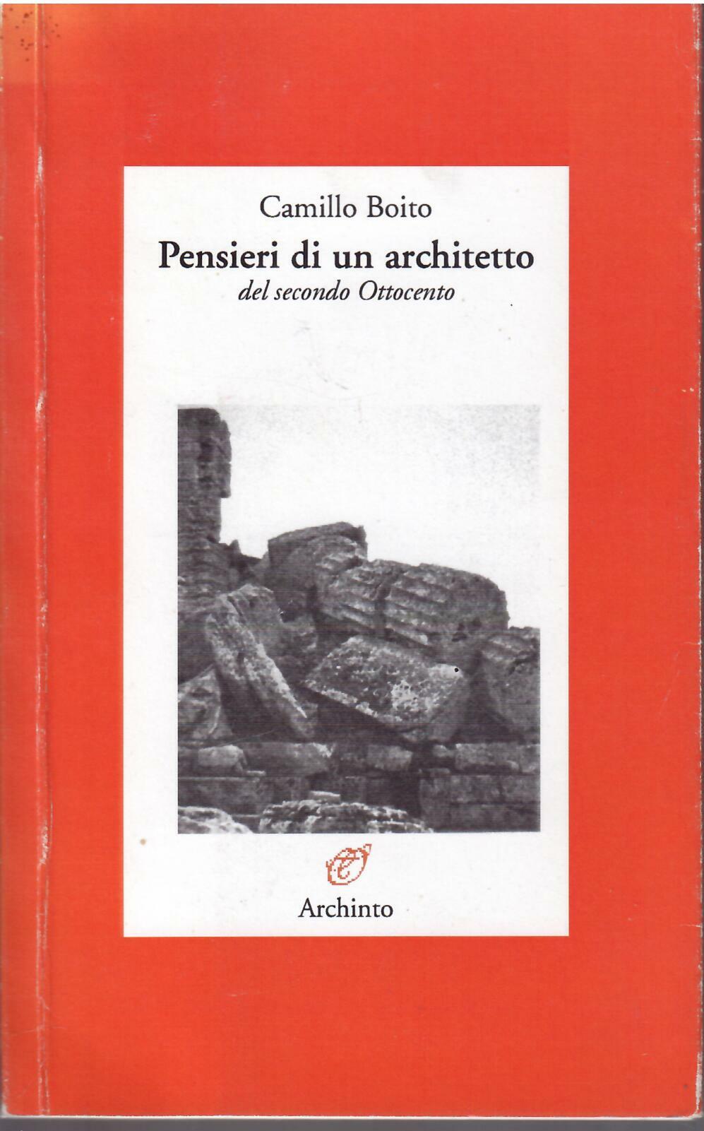 PENSIERI DI UN ARCHITETTO DEL SECONDO OTTOCENTO