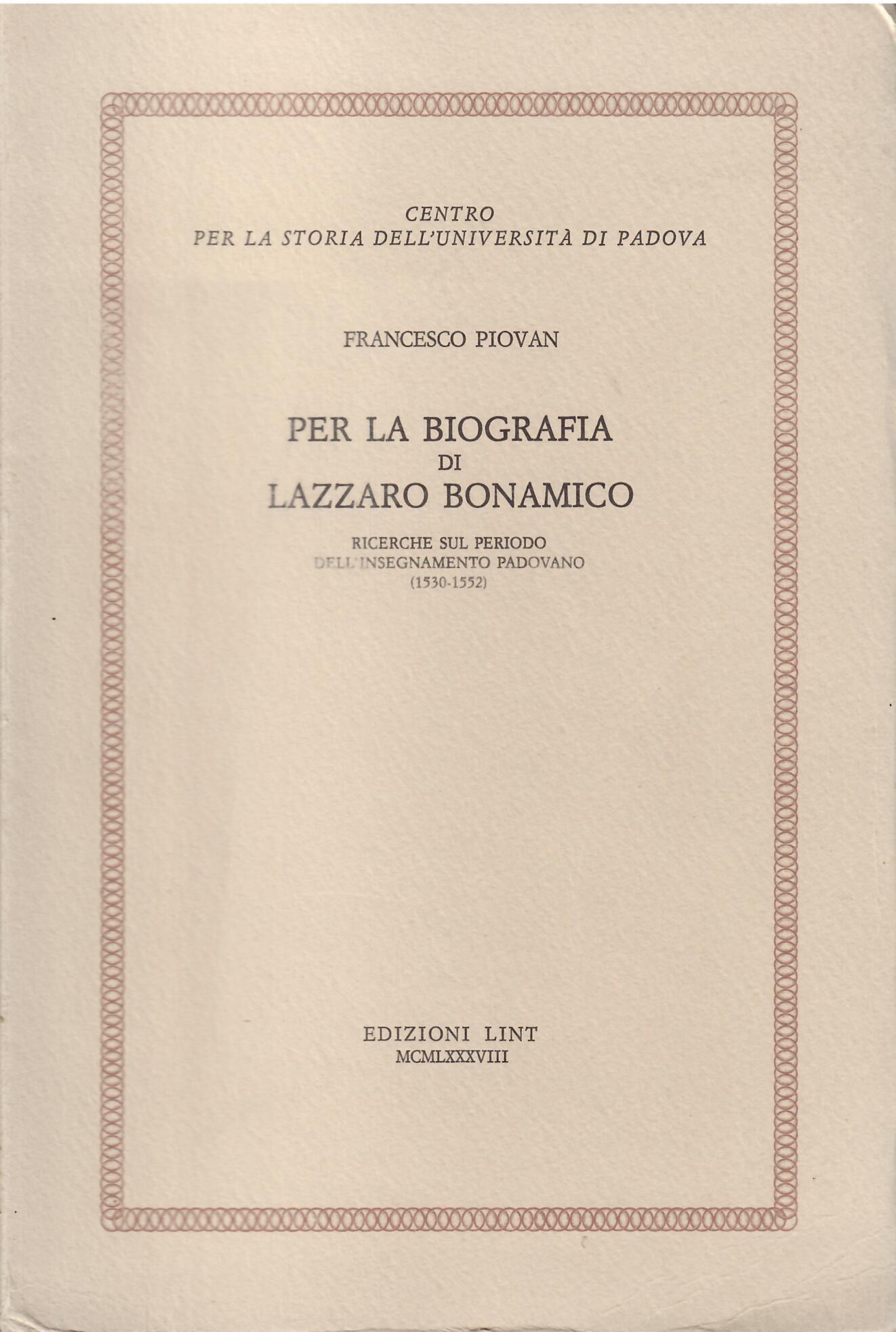 PER LA BIOGRAFIA DI LAZZARO BONAMICO