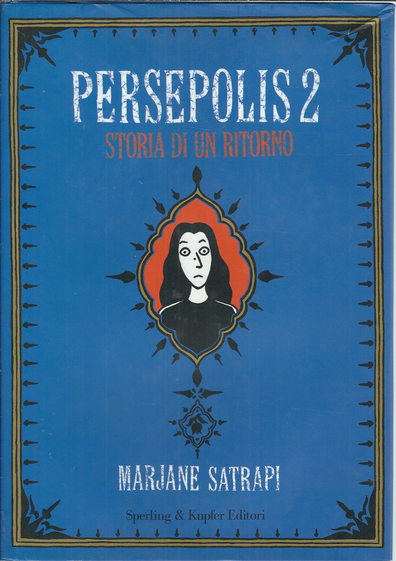 PERSEPOLIS - 2 - STORIA DI UN RITORNO -
