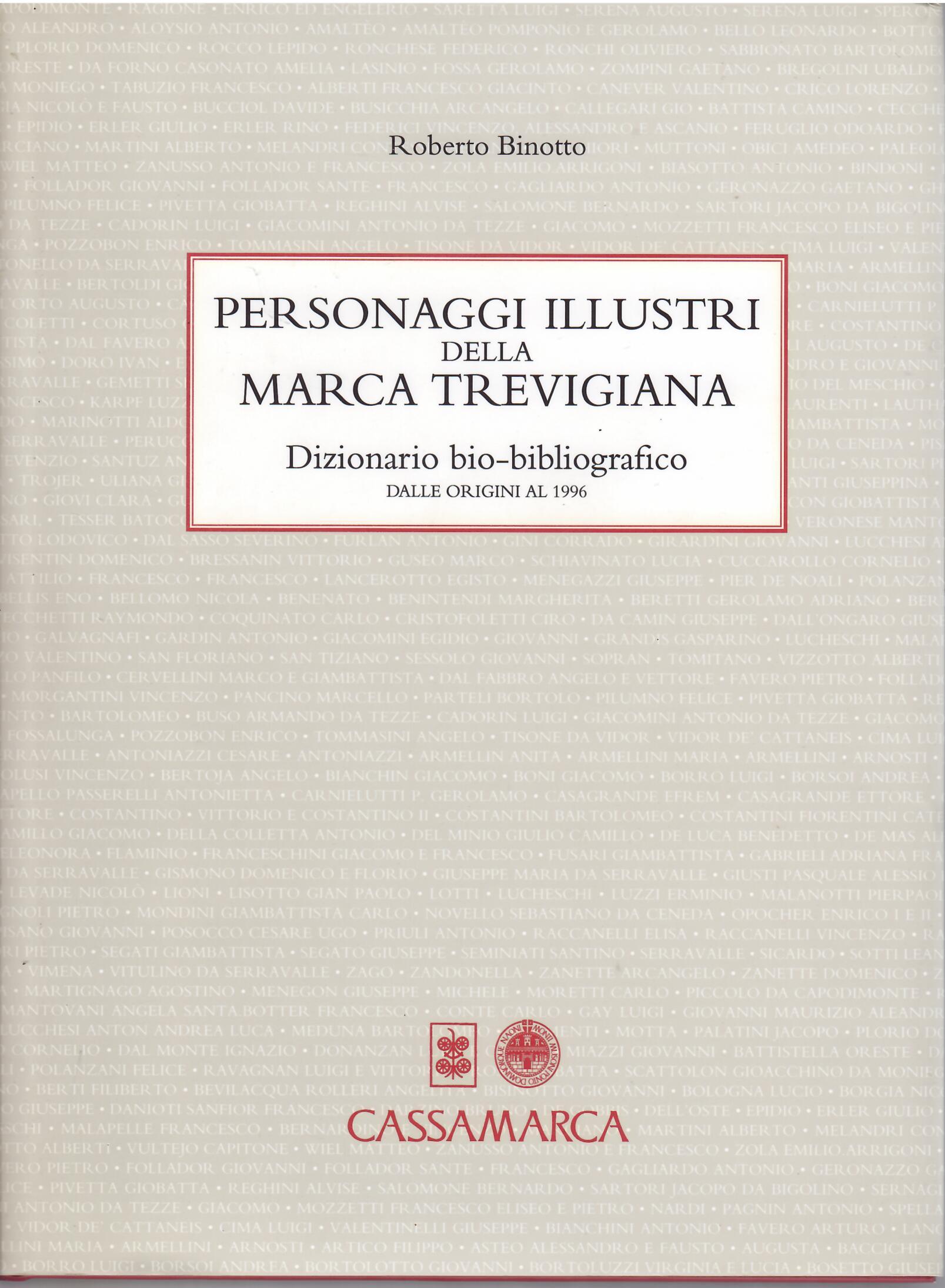 PERSONAGGI ILLUSTRI DELLA MARCA TREVIGIANA - DIZIONARIO BIO - BIBLIOGRAFICO …