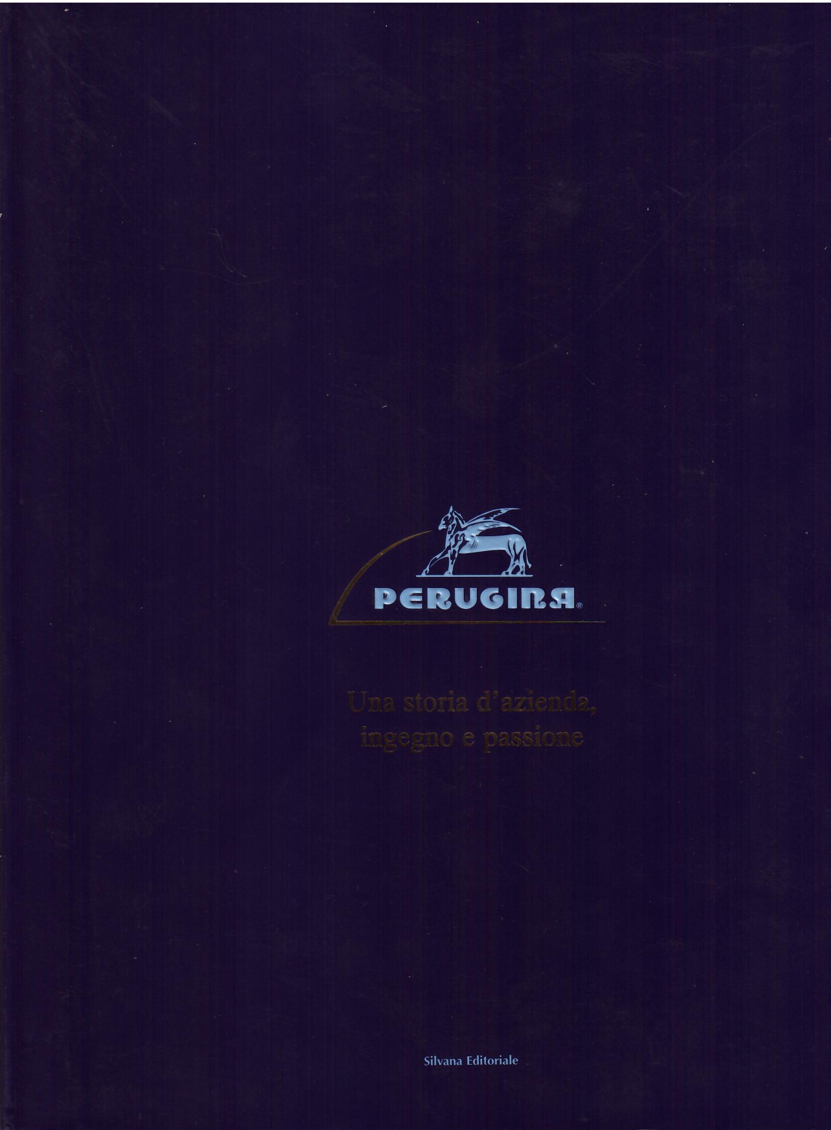 PERUGINA - UNA STORIA D'AZIENDA, INGEGNO E PASSIONE