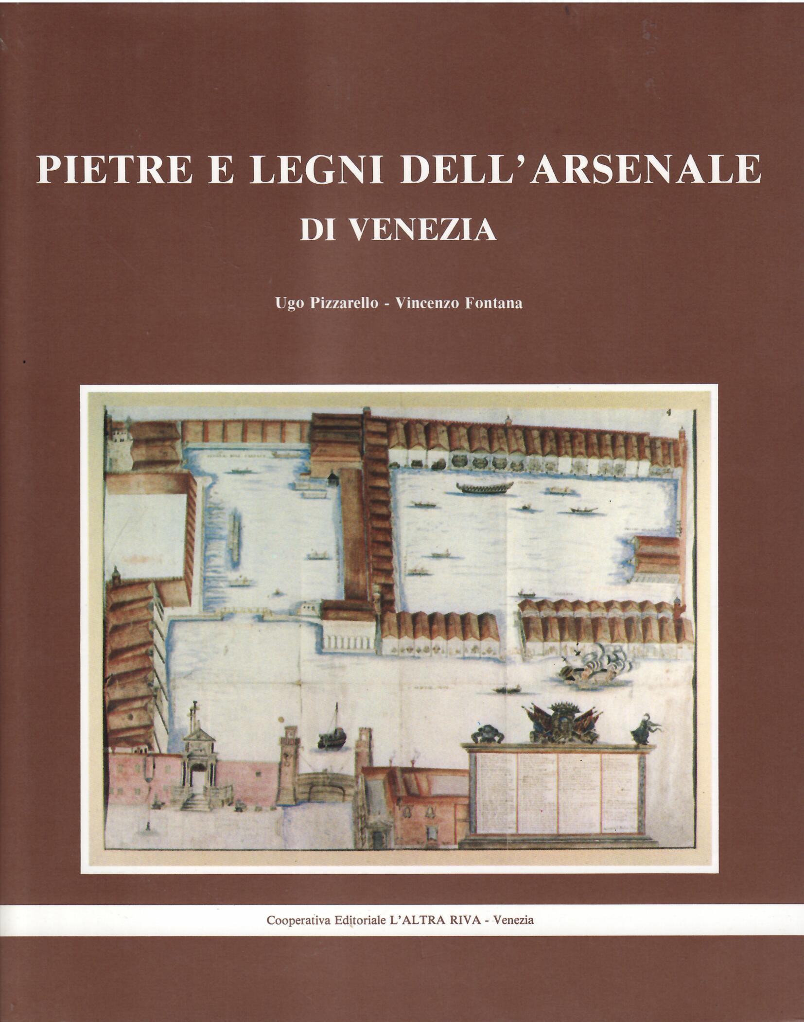 PIETRE E LEGNI DELL'ARSENALE DI VENEZIA