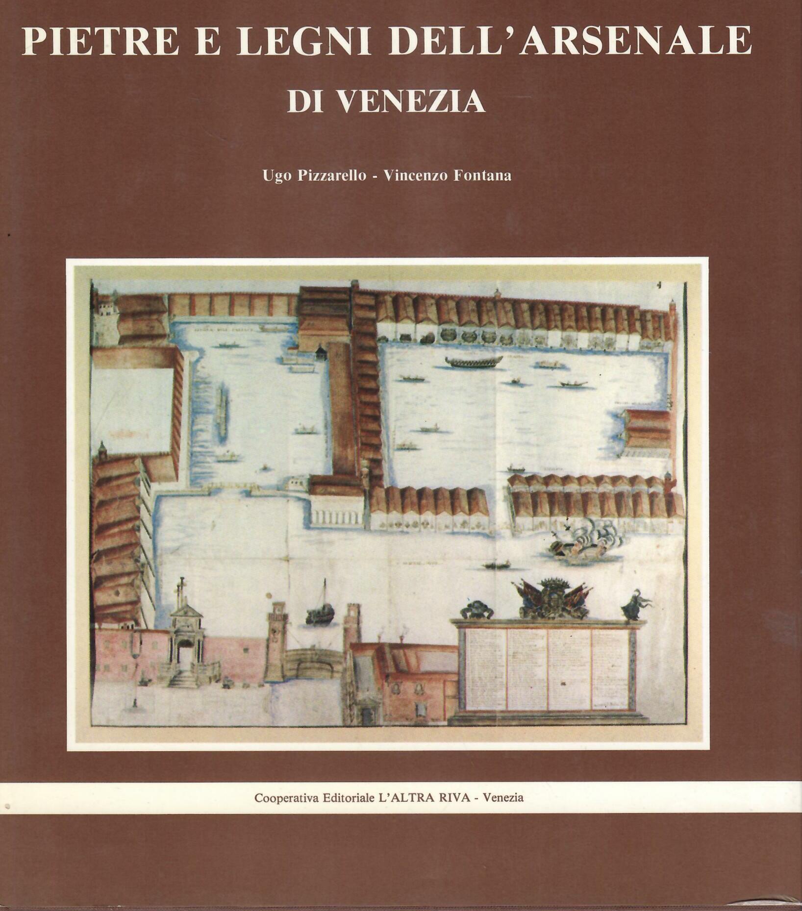 PIETRE E LEGNI DELL'ARSENALE DI VENEZIA