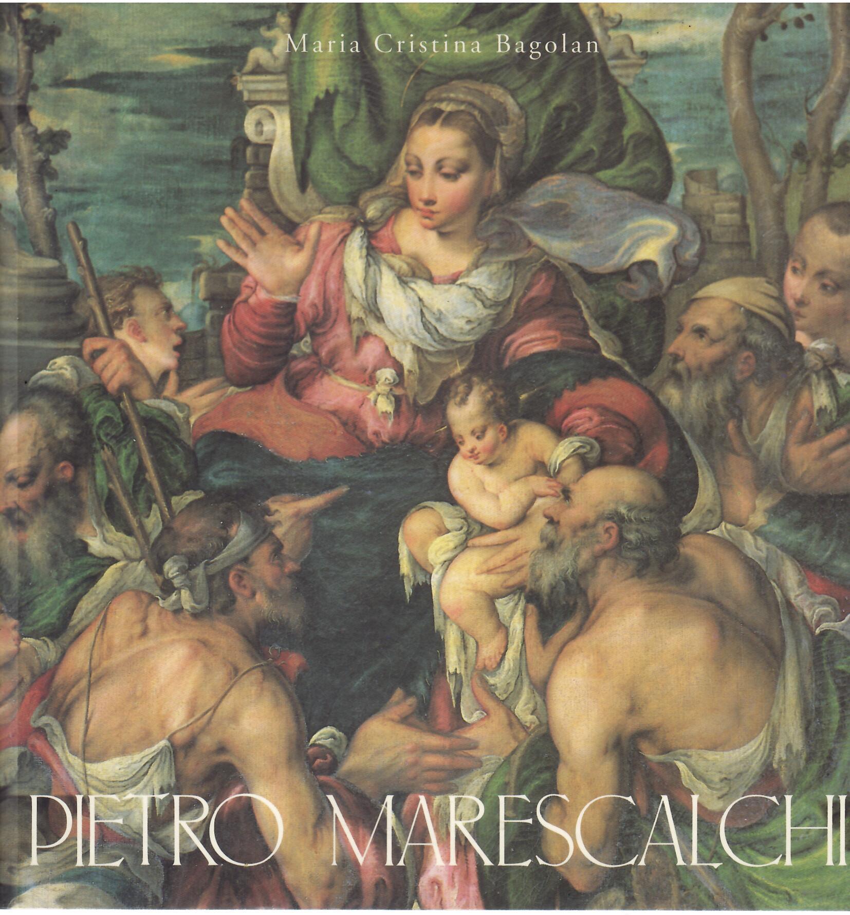 PIETRO MARESCALCHI - 1522 - 1589