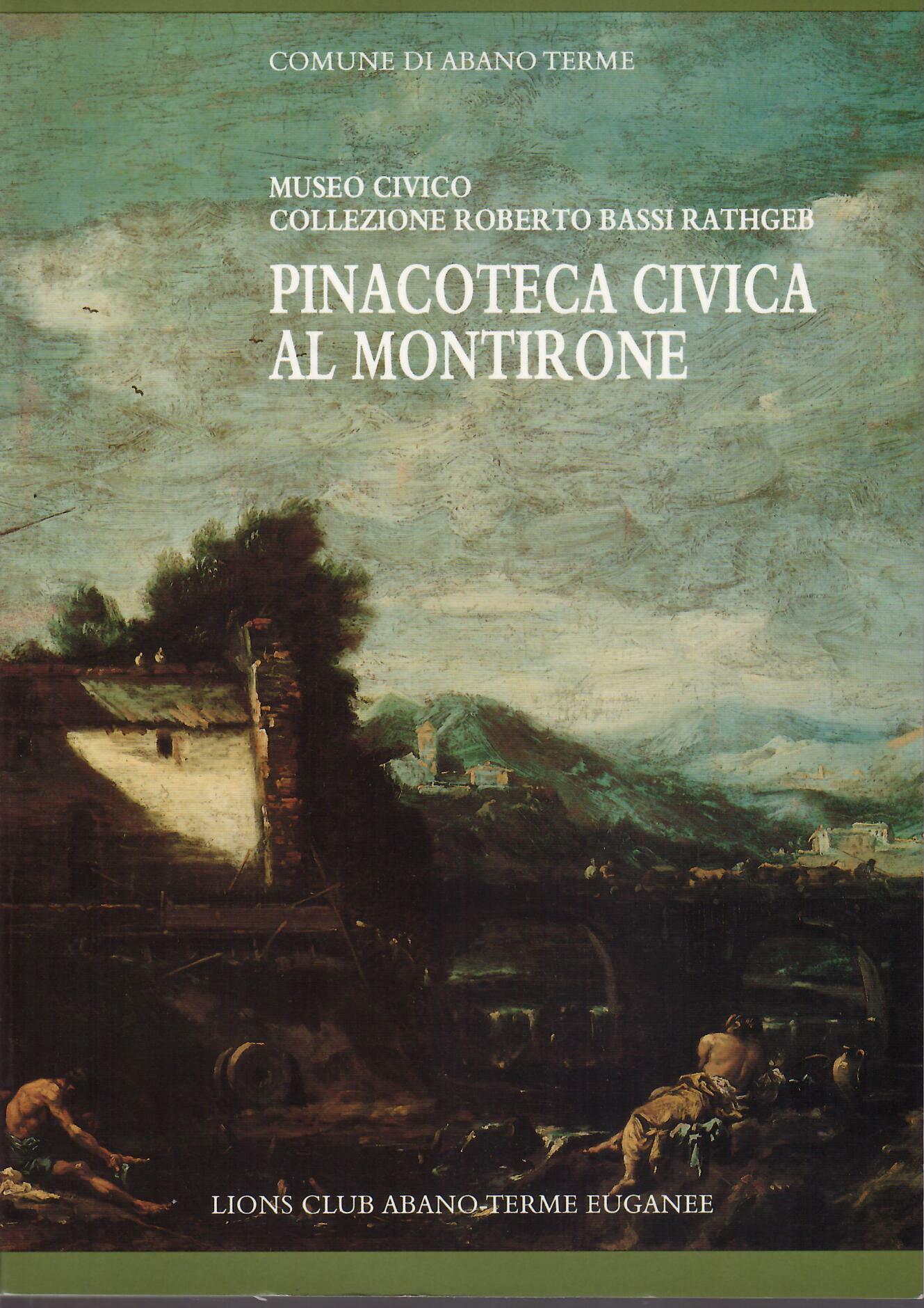 PINACOTECA CIVICA AL MONTIRONE - MUSEO CIVICO COLLEZIONE ROBERTO BASSI …