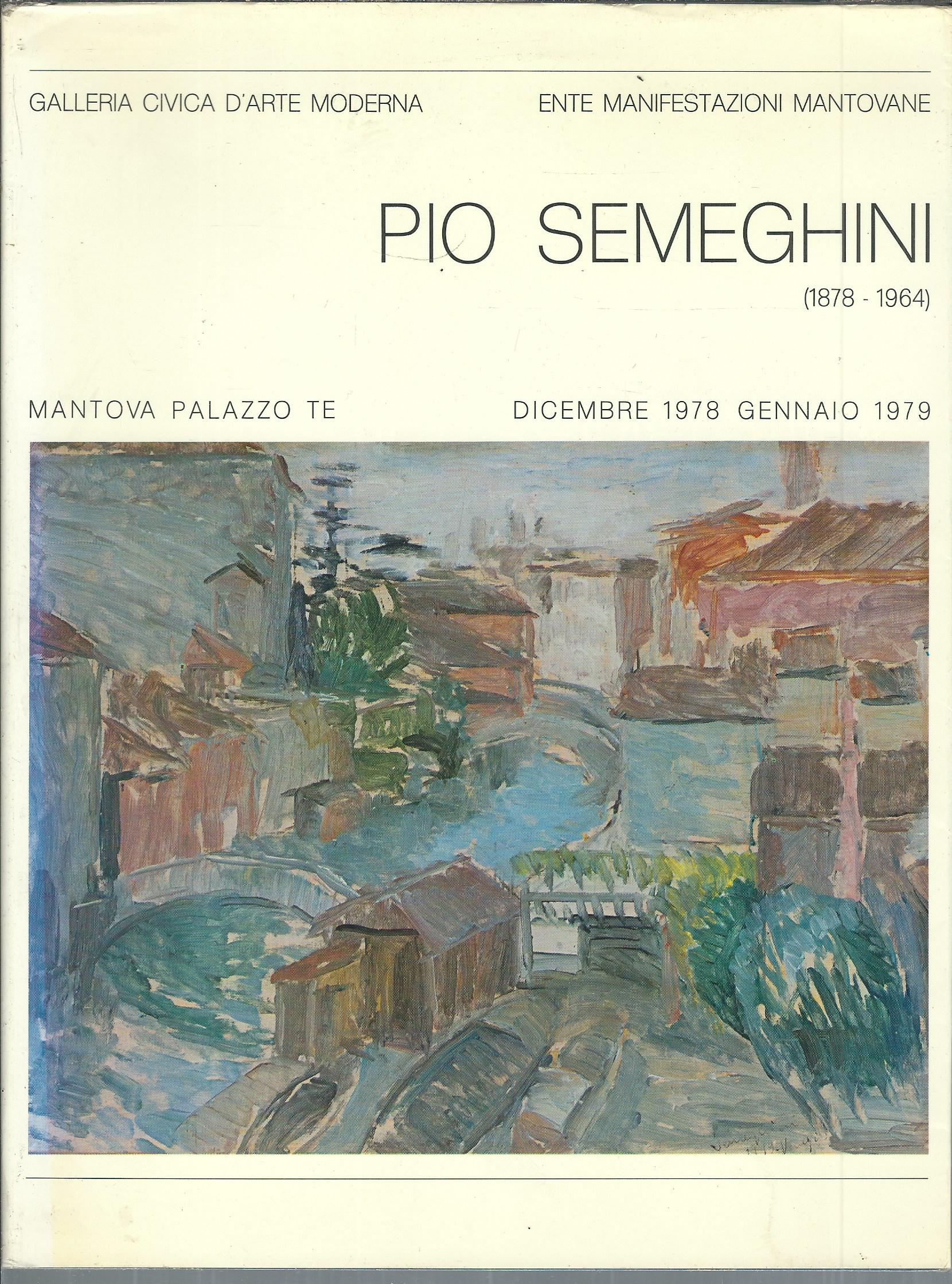 PIO SEMEGHINI ( 1878 - 1964)