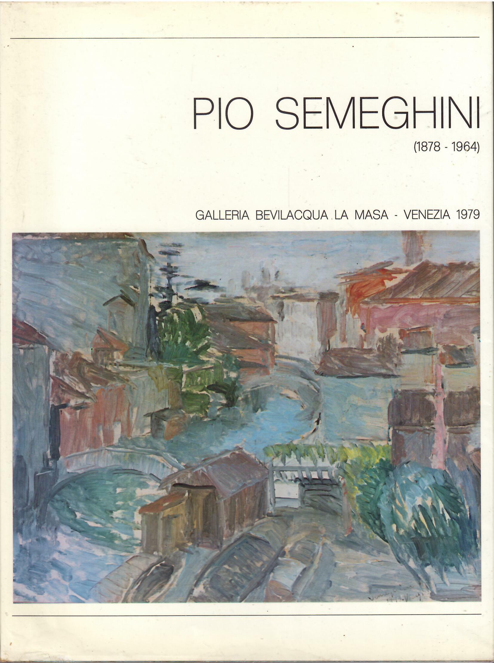 PIO SEMEGHINI ( 1878 - 1964 )