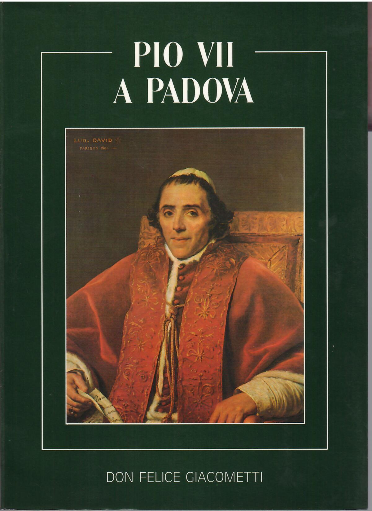 PIO VII A PADOVA - 25 - 30 MAGGIO 1800