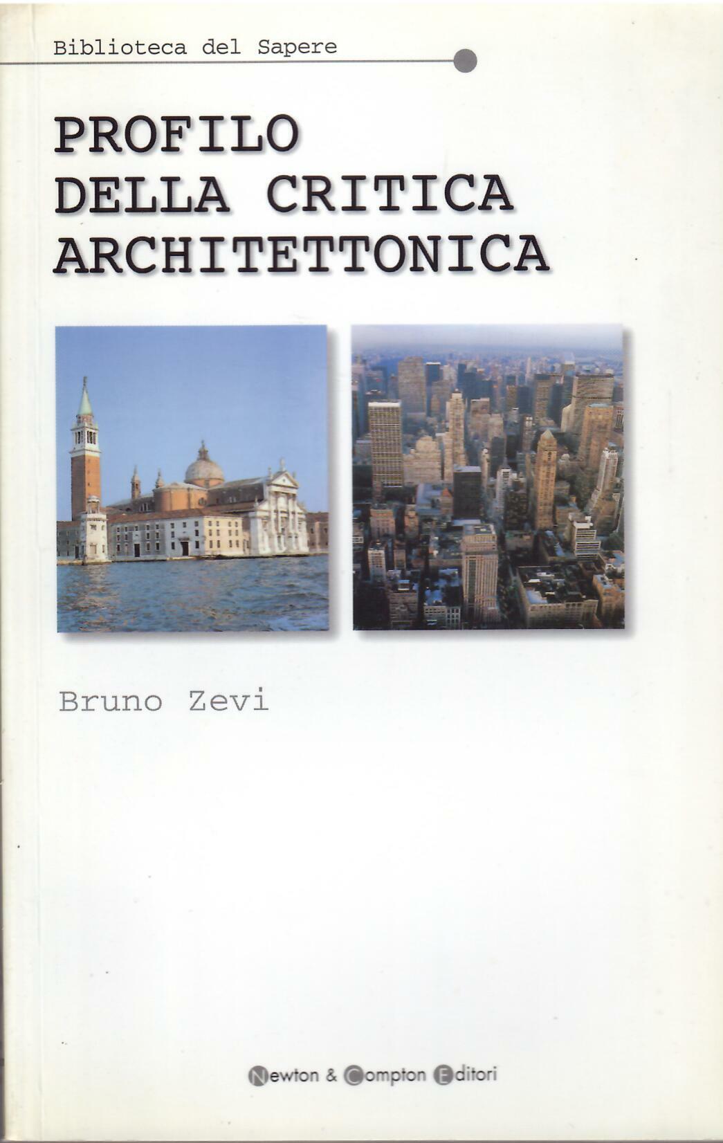 PROFILO DELLA CRITICA ARCHITETTONICA