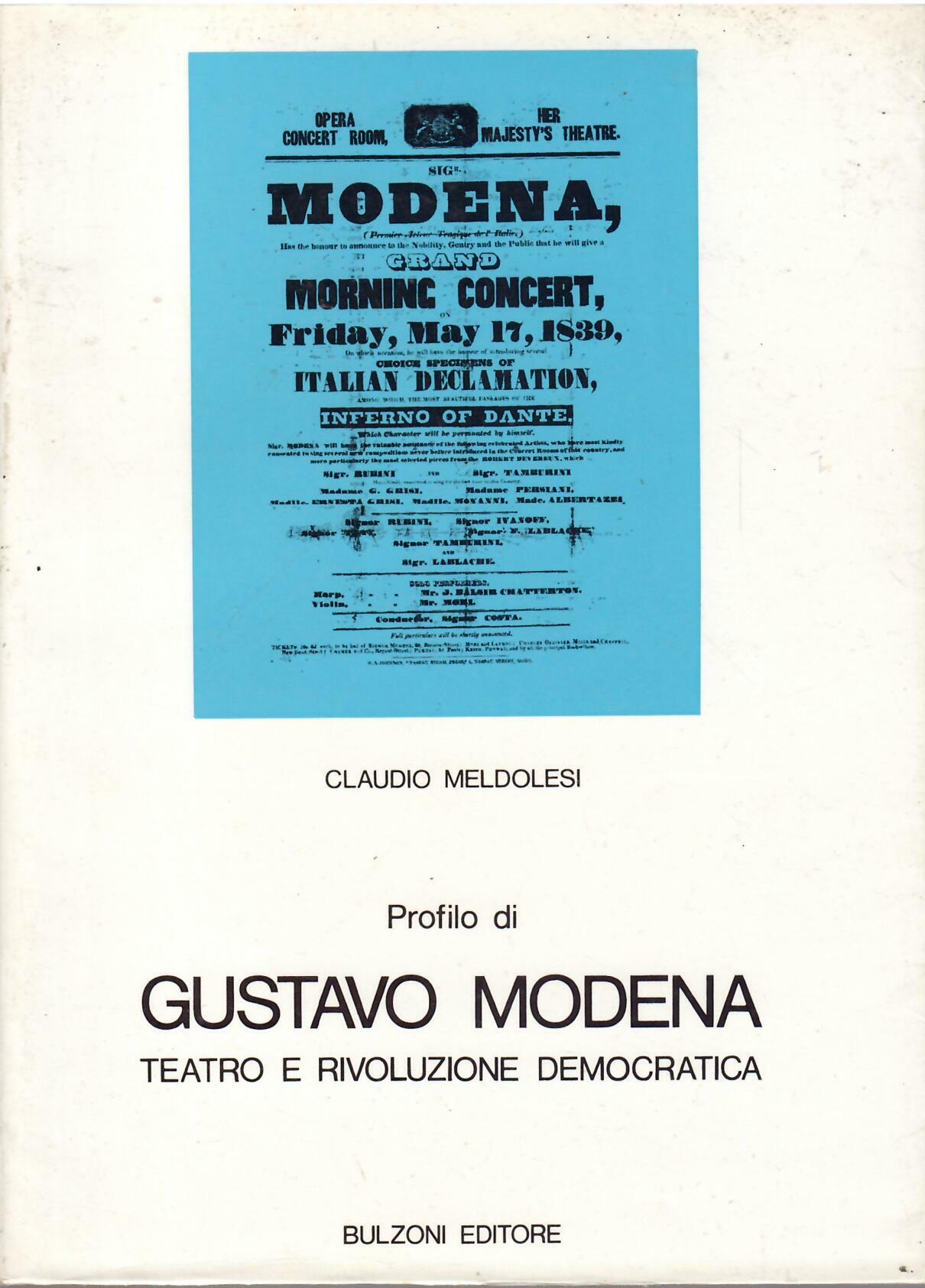 PROFILO DI GUSTAVO MODENA - TEATRO E RIVOLUZIONE DEMOCRATICA