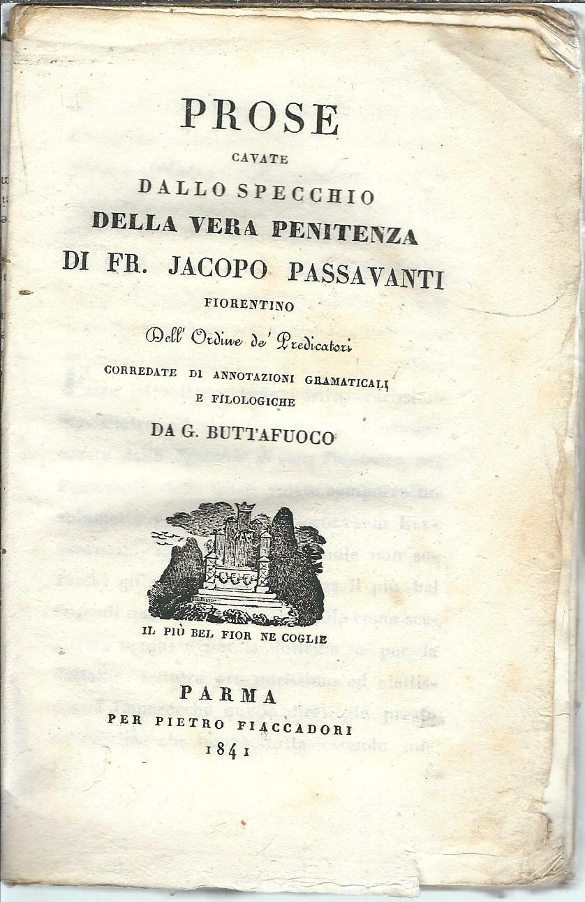 PROSE CAVATE DALLO SPECCHIO DELLA VERA PENITENZA DI FR. JACOPO …