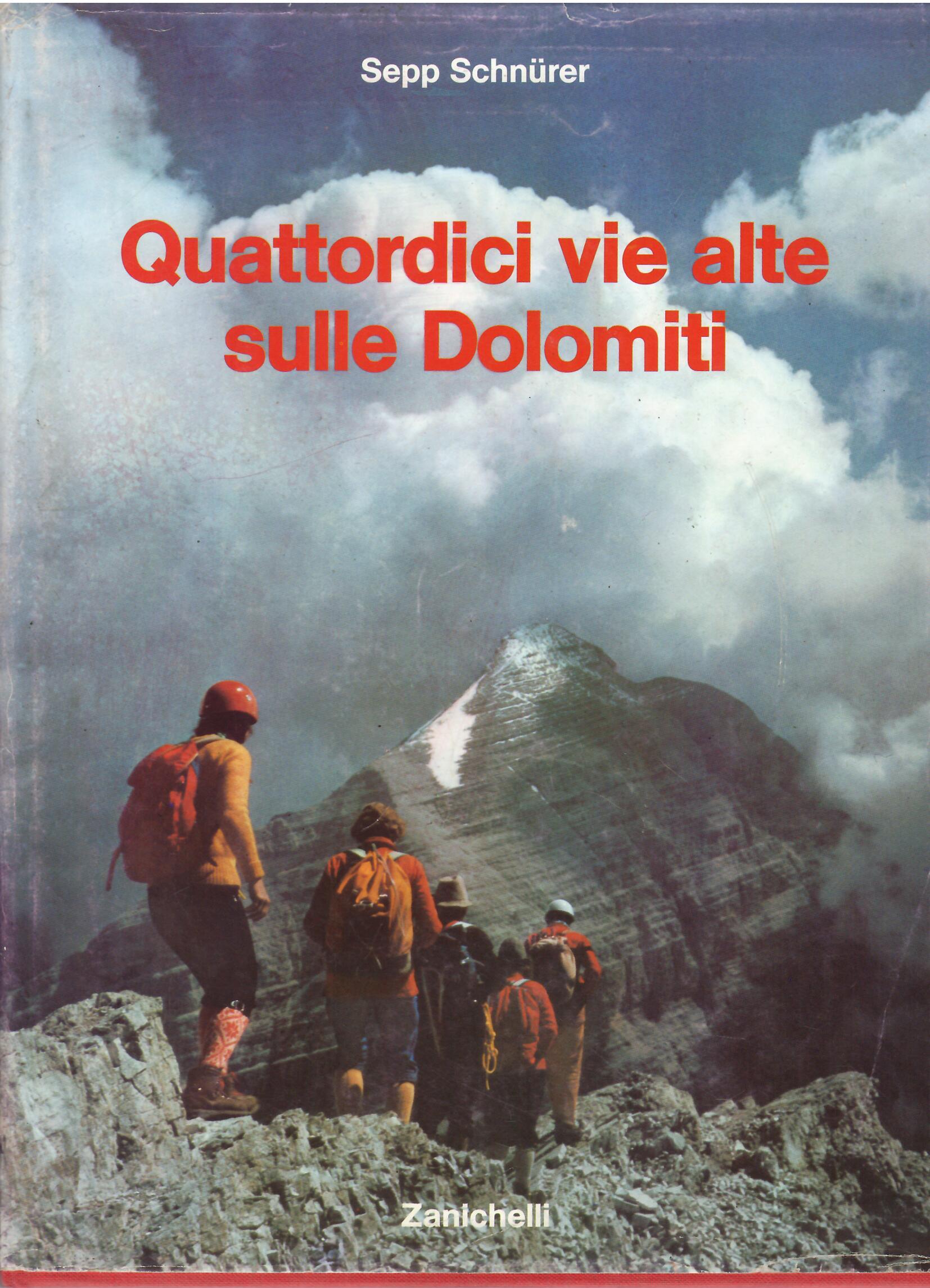 QUATTORDICI VIE ALTE SULLE DOLOMITI