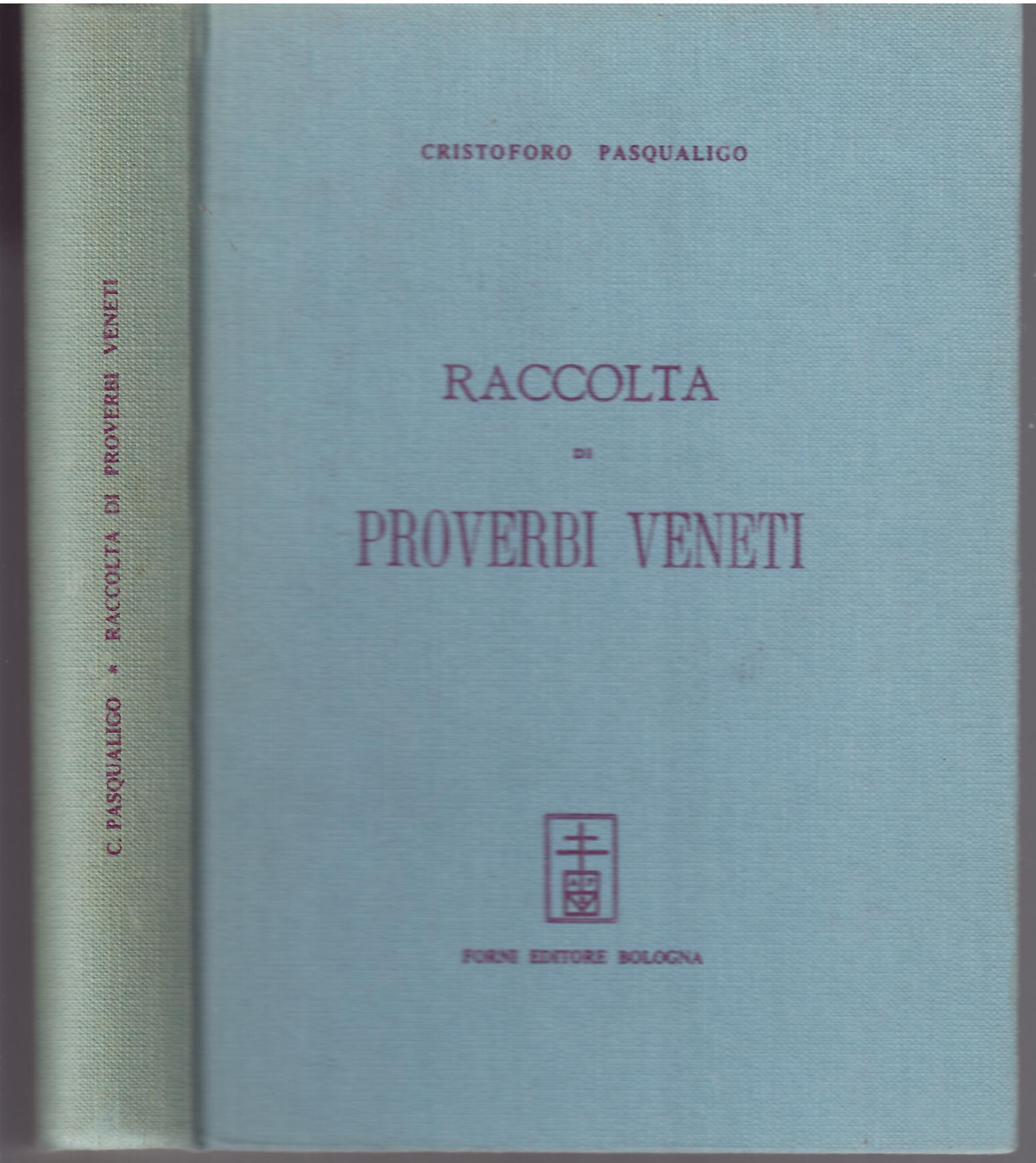 RACCOLTA DI PROVERBI VENETI