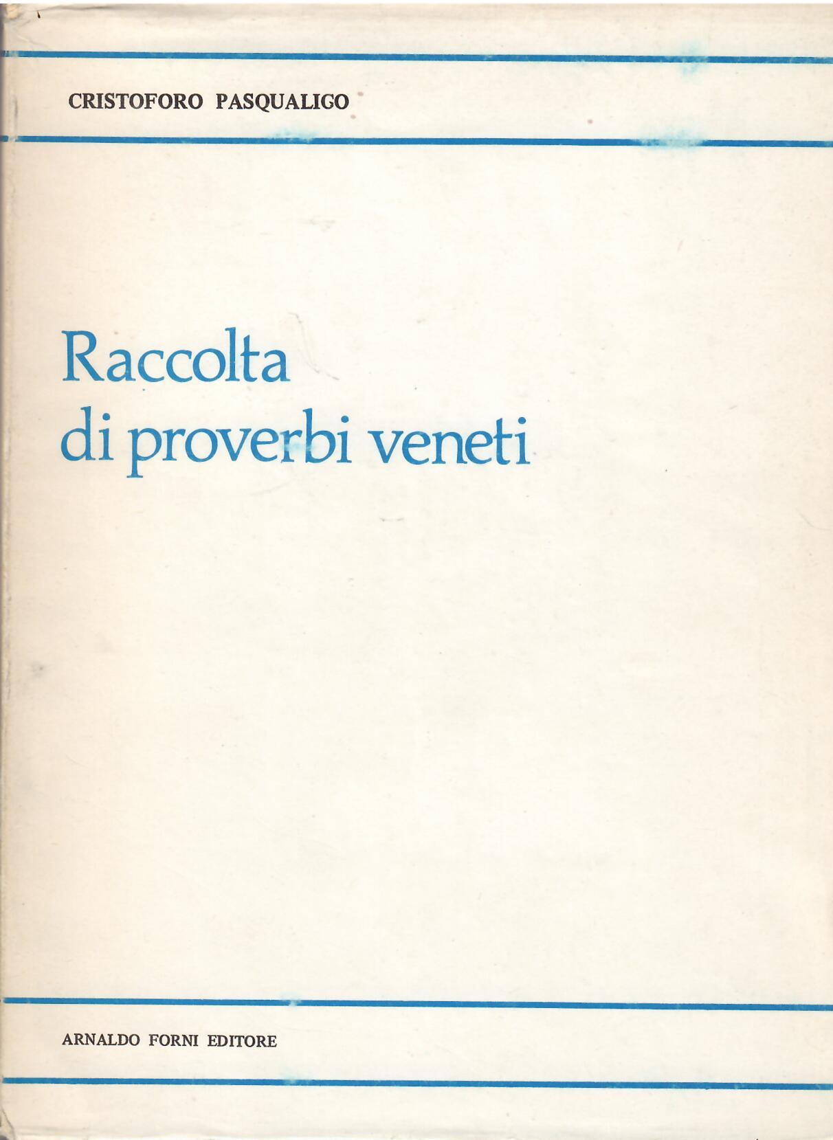 RACCOLTA DI PROVERBI VENETI