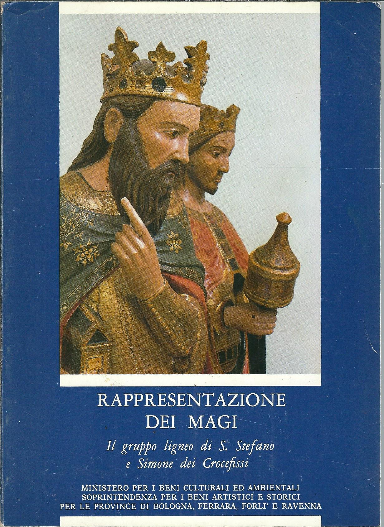 RAPPRESENTAZIONE DEI MAGI - IL GRUPPO LIGNEO DI S. STEFANO …