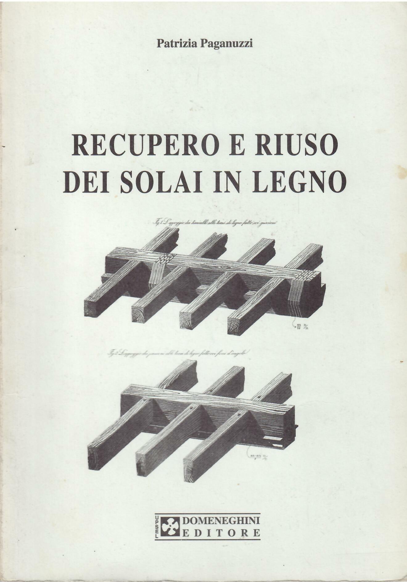 RECUPERO E RIUSO DEI SOLAI IN LEGNO