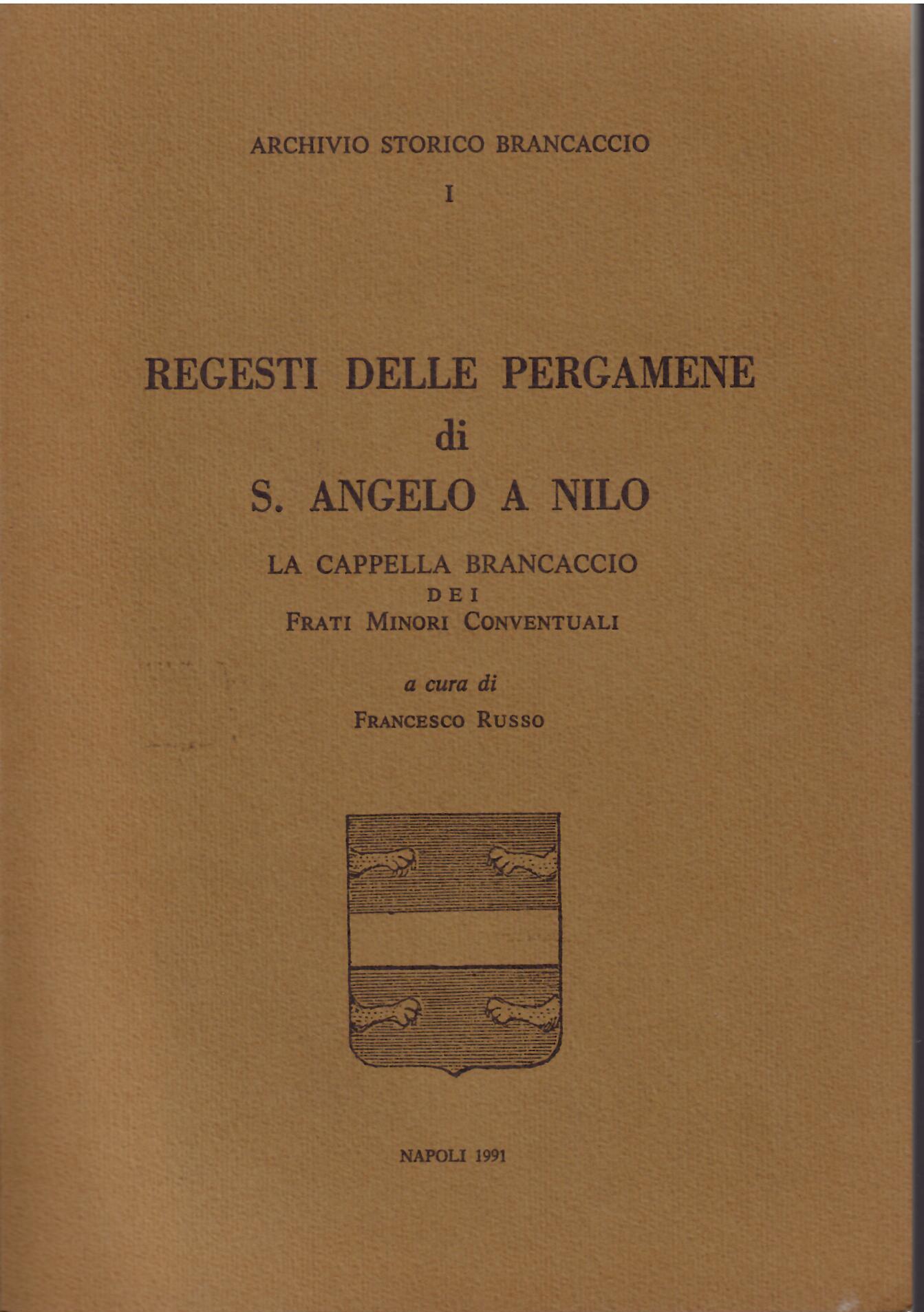 REGESTI DELLE PERGAMENE DI S, ANGELO A NILO - LA …