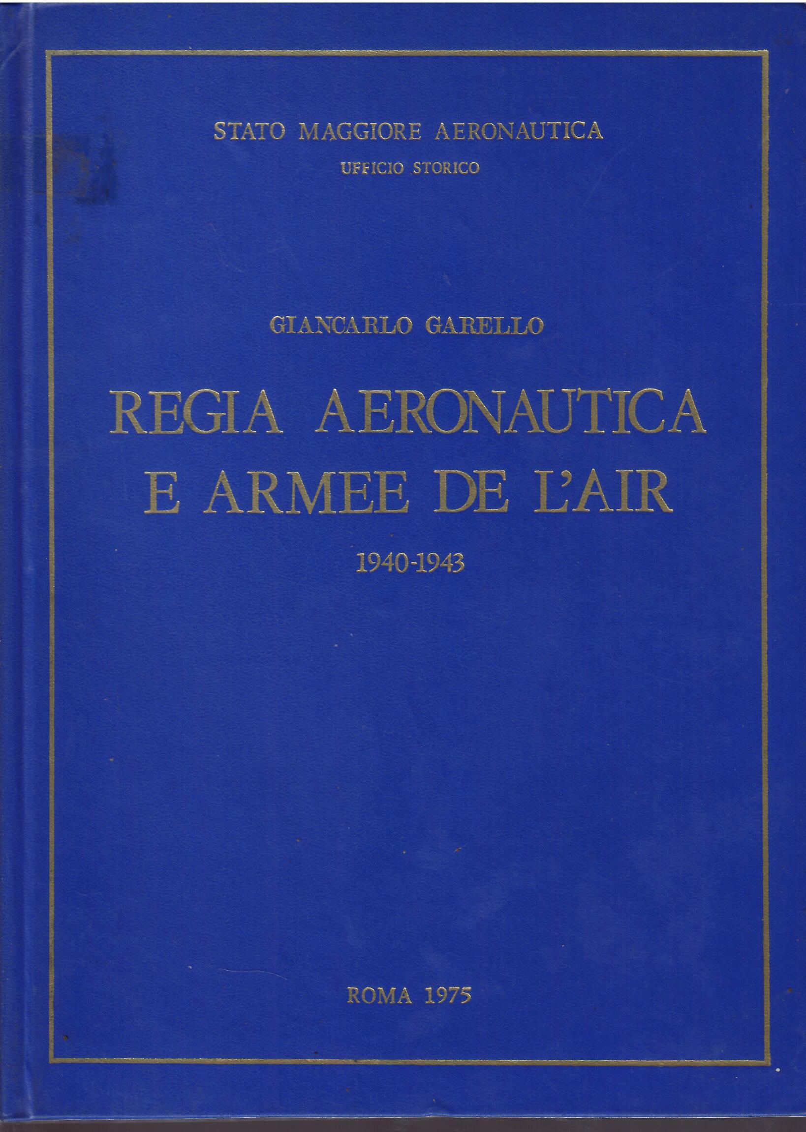 REGIA AERONAUTICA E ARMEE DE L'AIR - 1940 - 1943