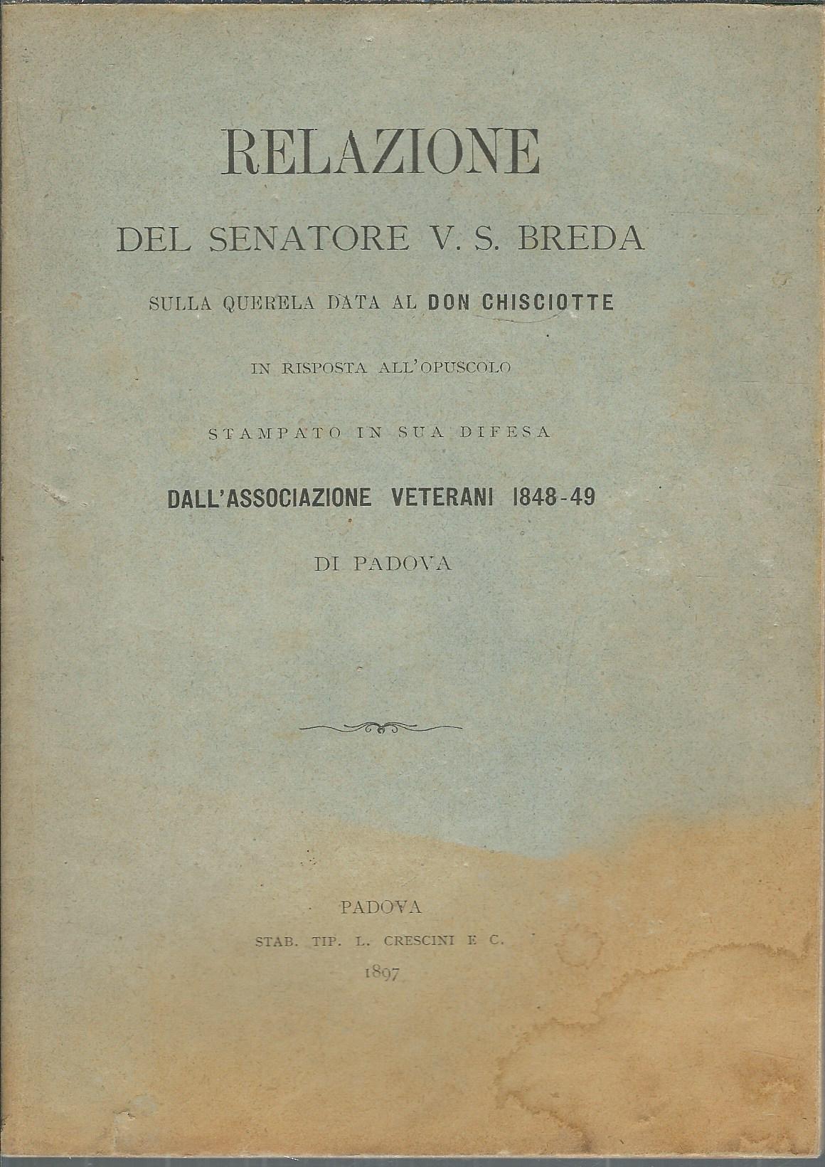 RELAZIONE DEL SENATORE V.S. BREDA SULLA QUERELA DATA AL DON …