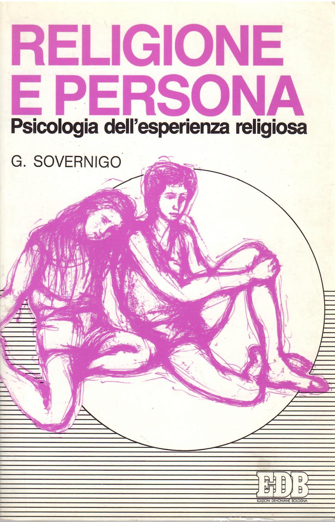 RELIGIONE E PERSONA - PSICOLOGIA DELL'ESPERIENZA RELIGIOSA