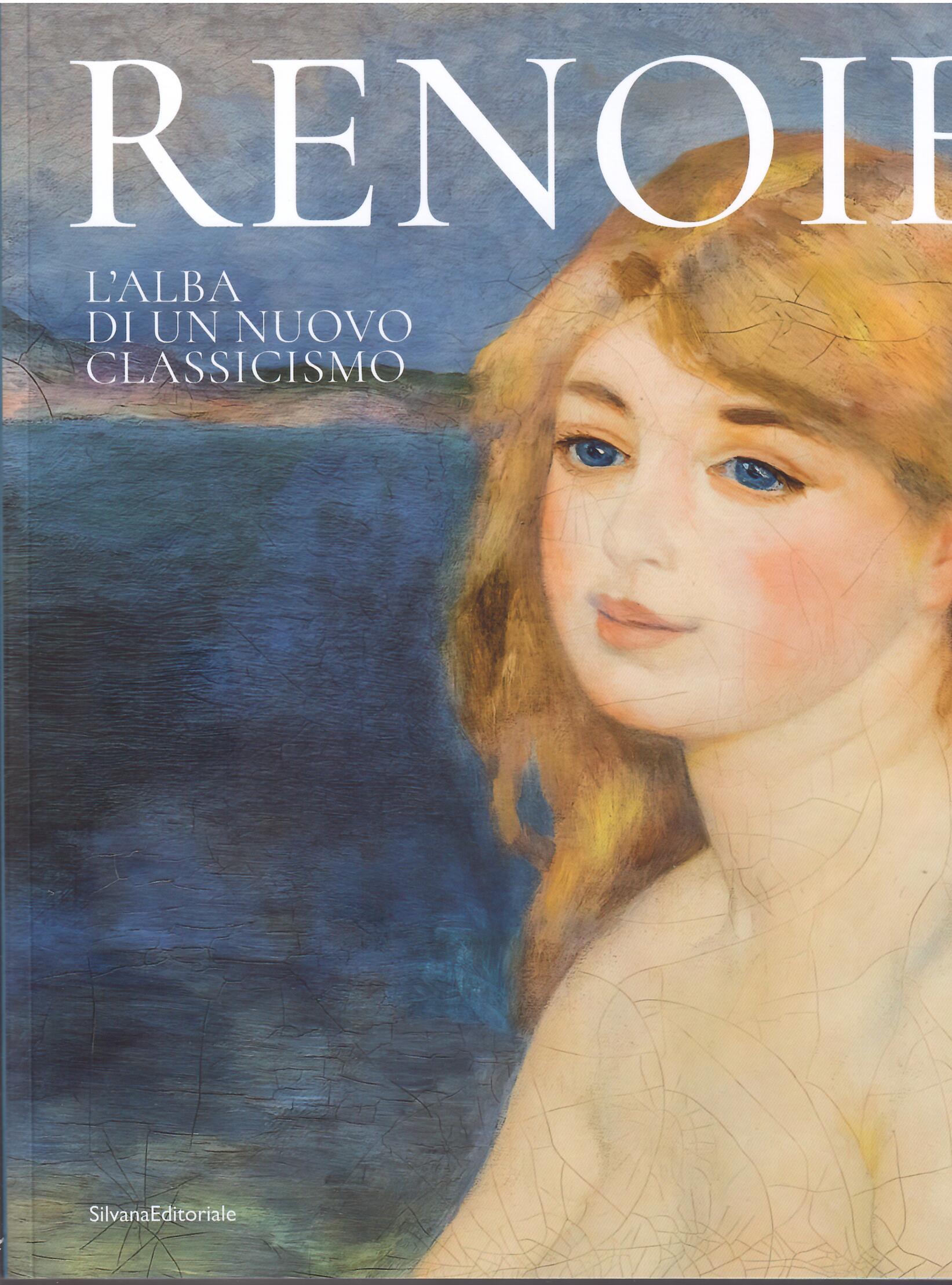 RENOIR - L'ALBA DI UN NUOVO CLASSICISMO