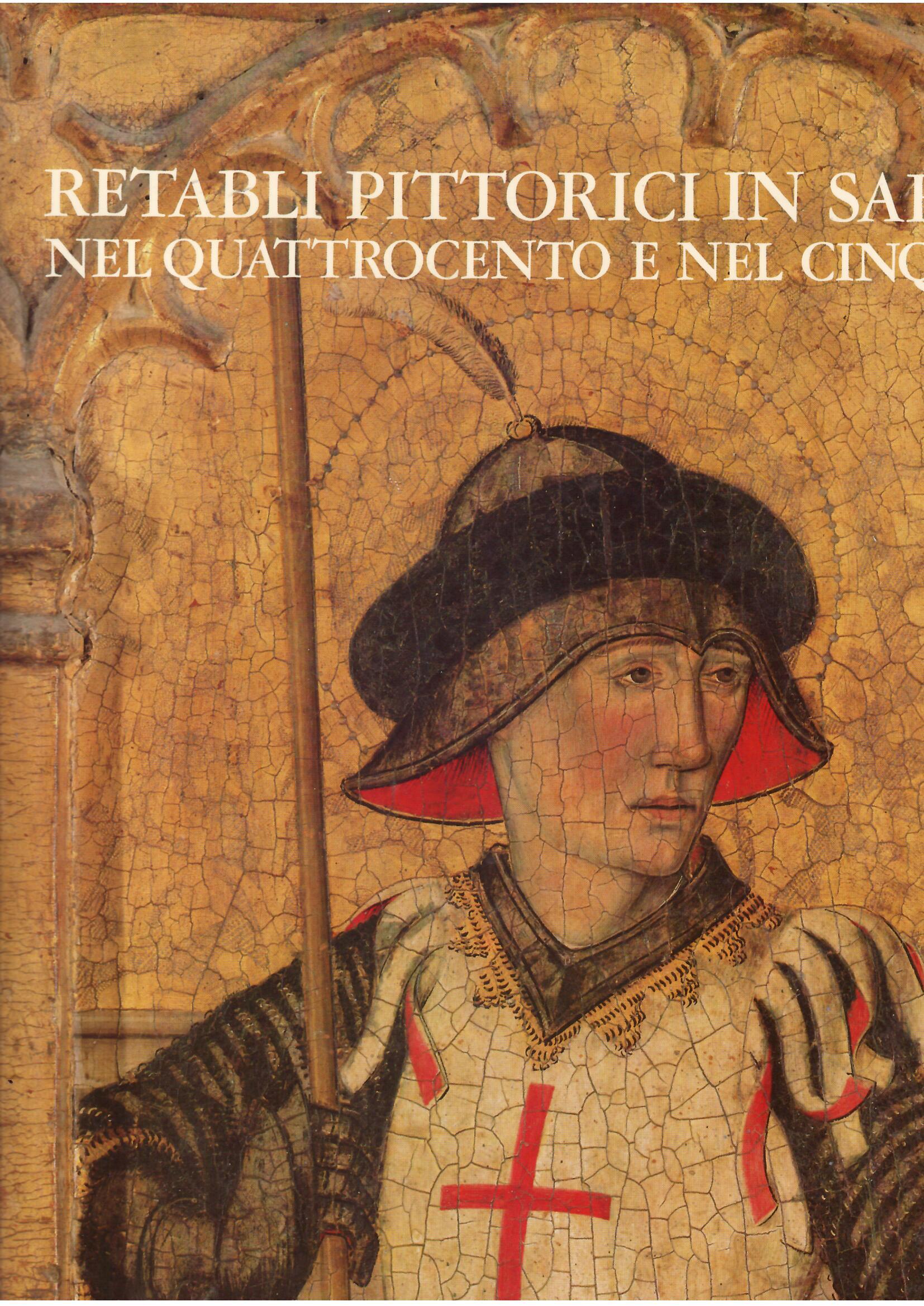 RETABLI PITTORICI IN SARDEGNA NEL QUATTROCENTO E NEL CINQUECENTO