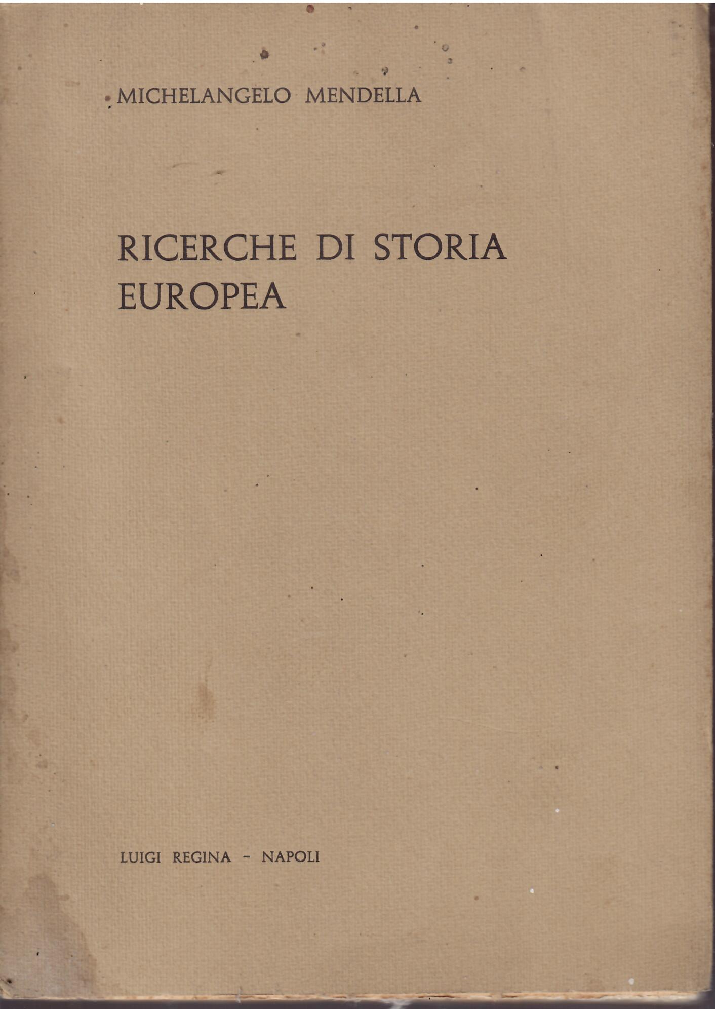 RICERCHE DI STORIA EUROPEA (DAL XVI AL XX SECOLO)