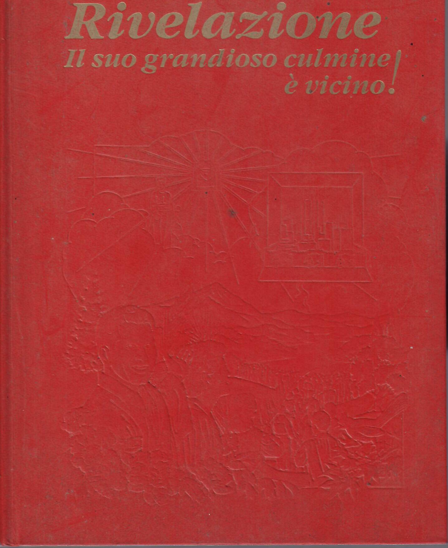 RIVELAZIONE IL SUO GRANDIOSO CULMINE E' VICINO