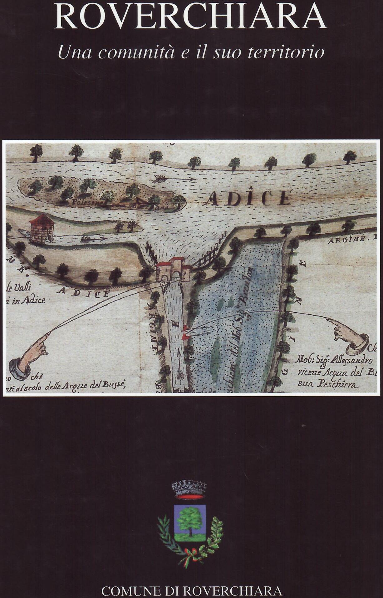 ROVERCHIARA - UNA COMUNITA' E IL SUO TERRITORIO