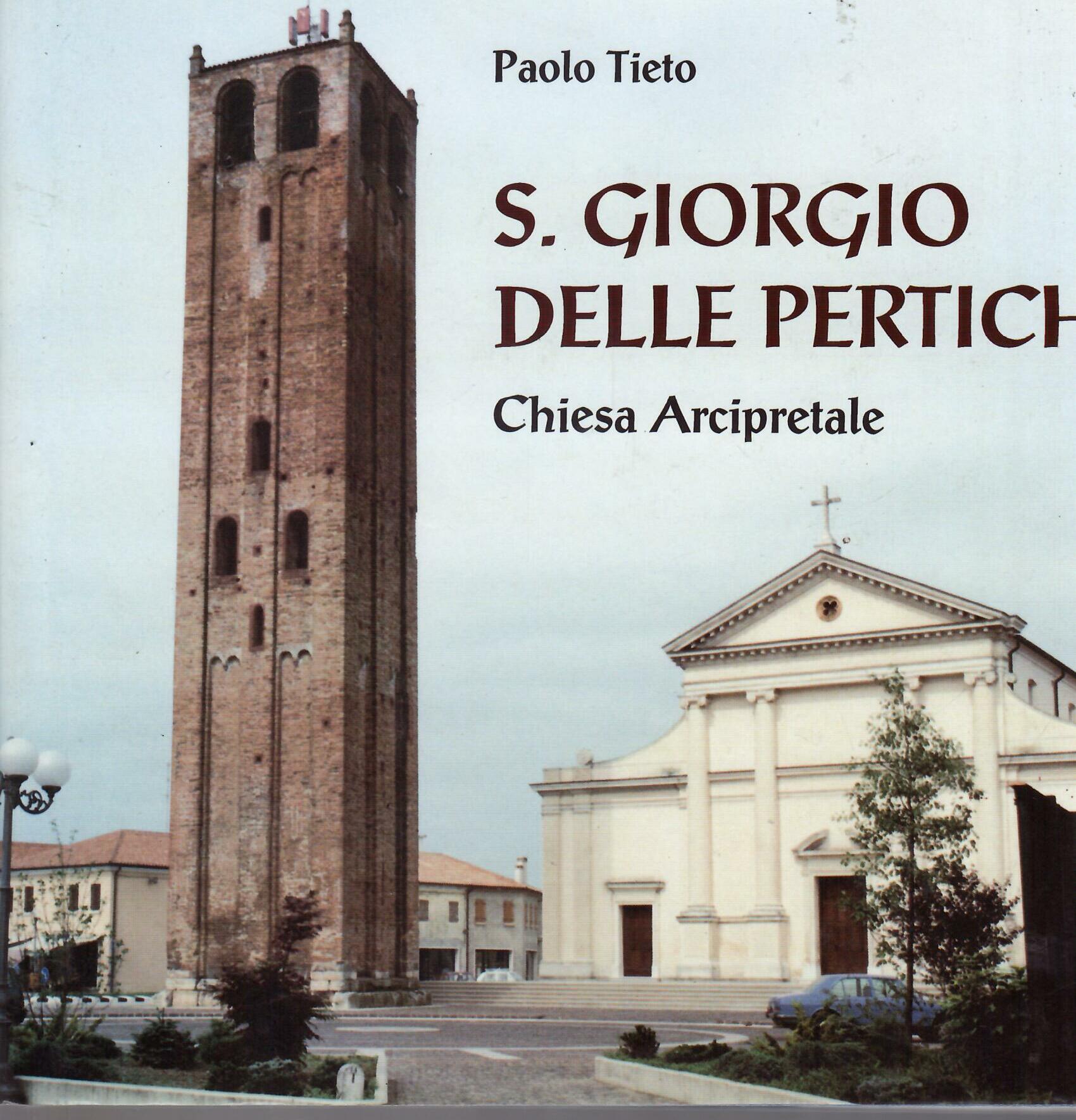 S. GIORGIO DELLE PERTICHE - CHIESA ARCIPRETALE