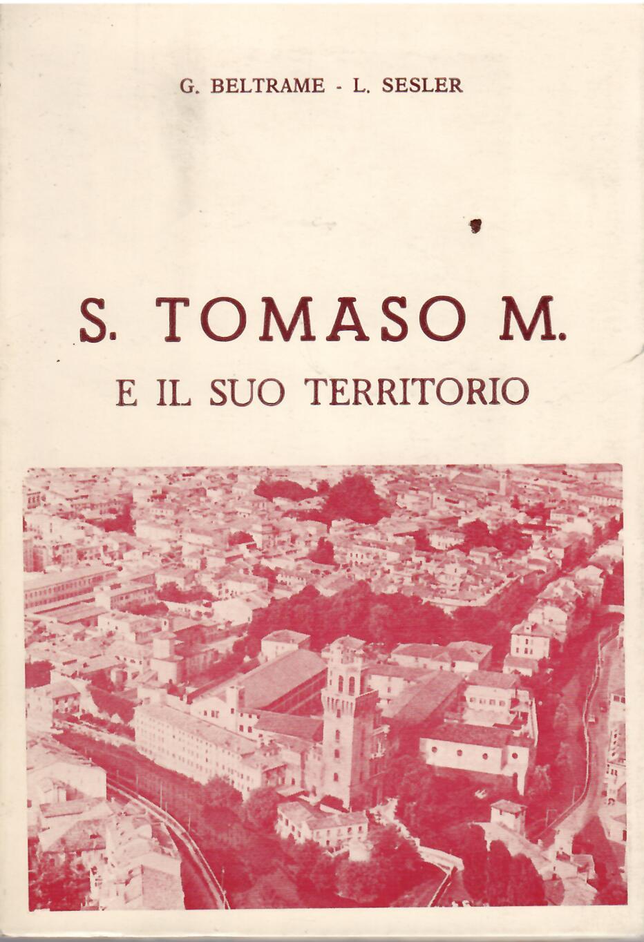 S. TOMASO M. E IL SUO TERRITORIO