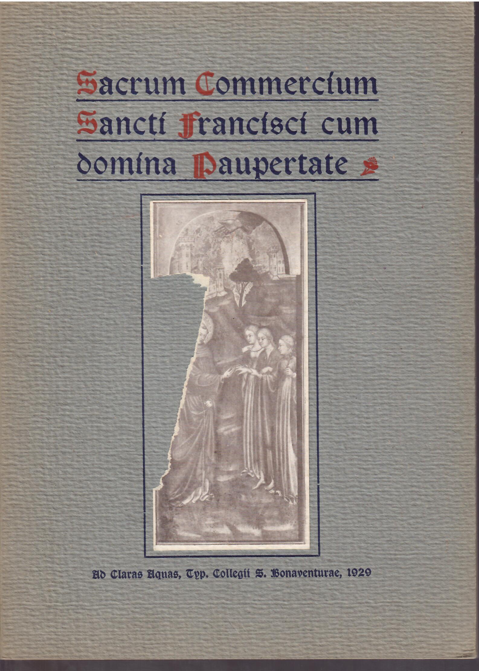 SACRUM COMMERCIUM S. FRANCISCI CUM DOMINA PAUPERTATE