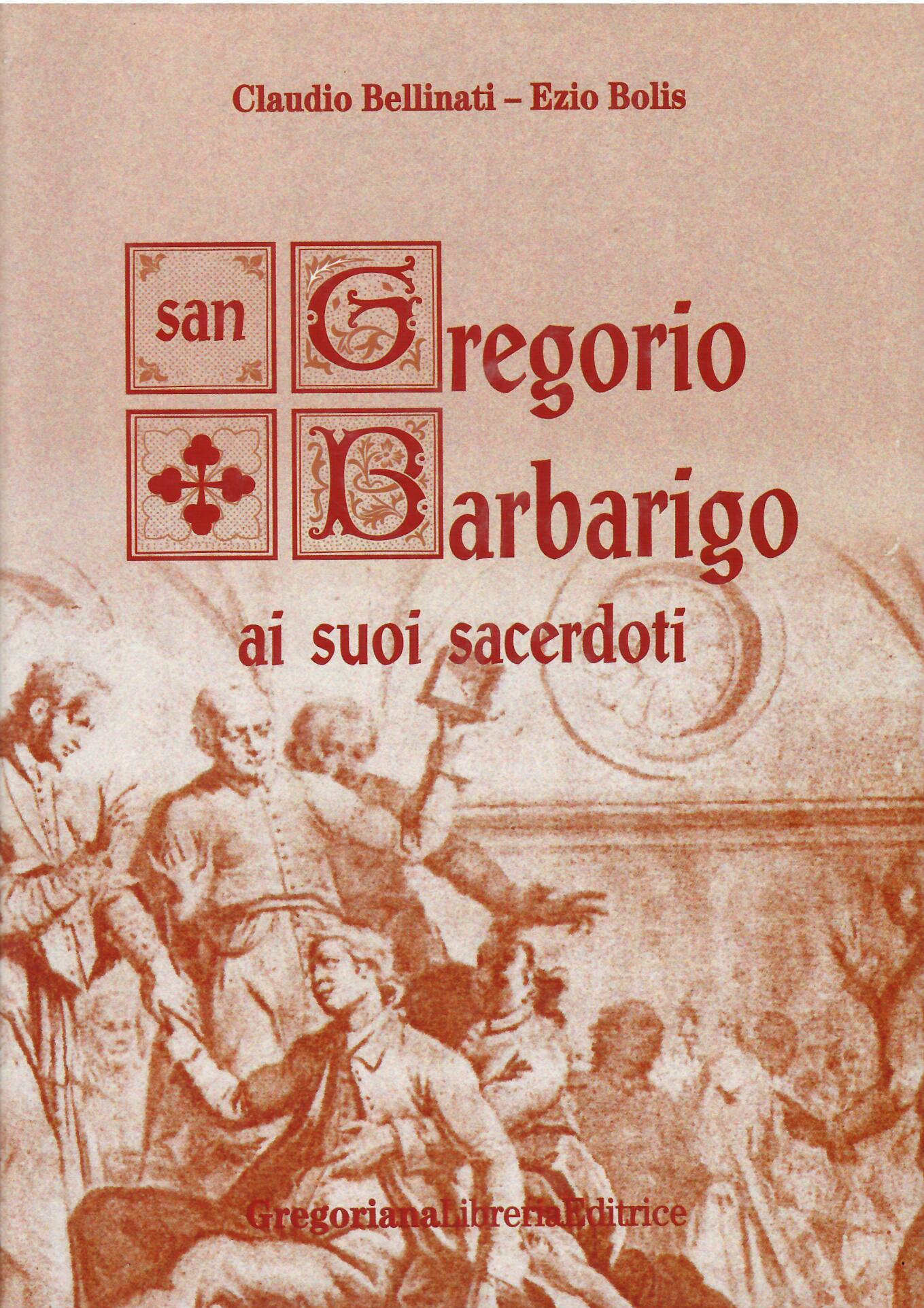 SAN GREGORIO BARBARIGO AI SUOI SACERDOTI