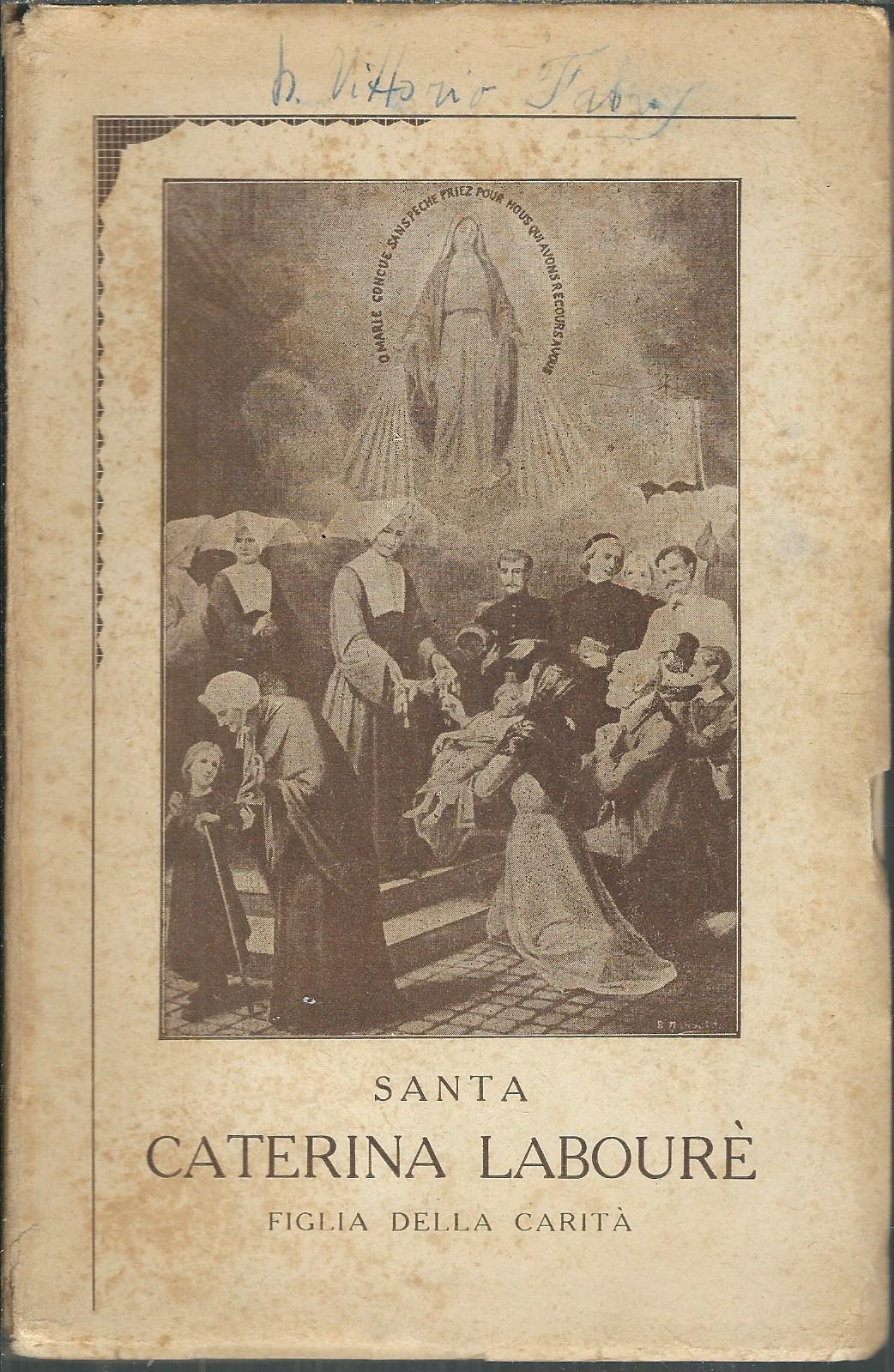 SANTA CATERINA LABOURE' FIGLIA DELLA CARITA' DI SAN VINCENZO DE' …