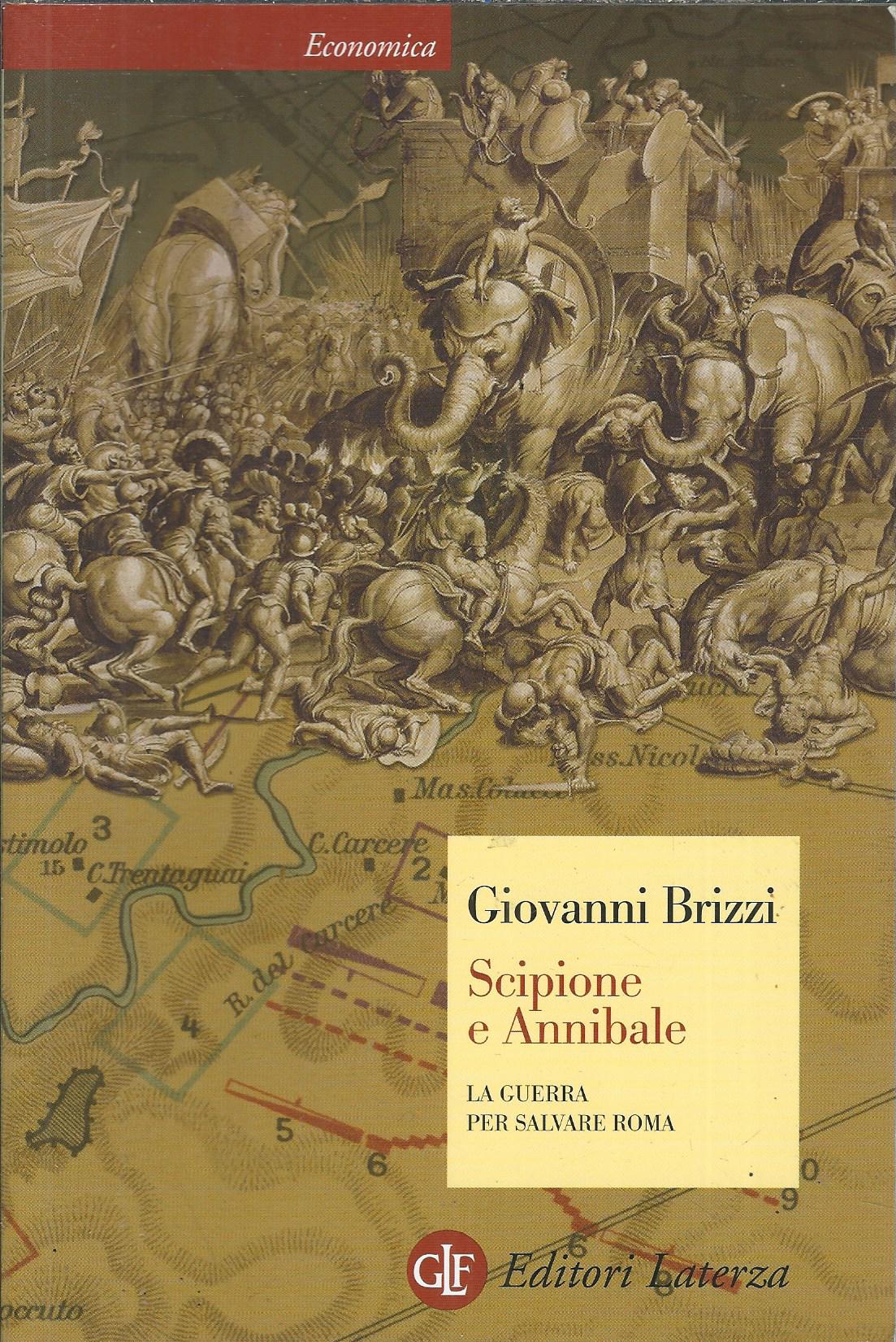 SCIPIONE E ANNIBALE - LA GUERRA PER SALVARE ROMA