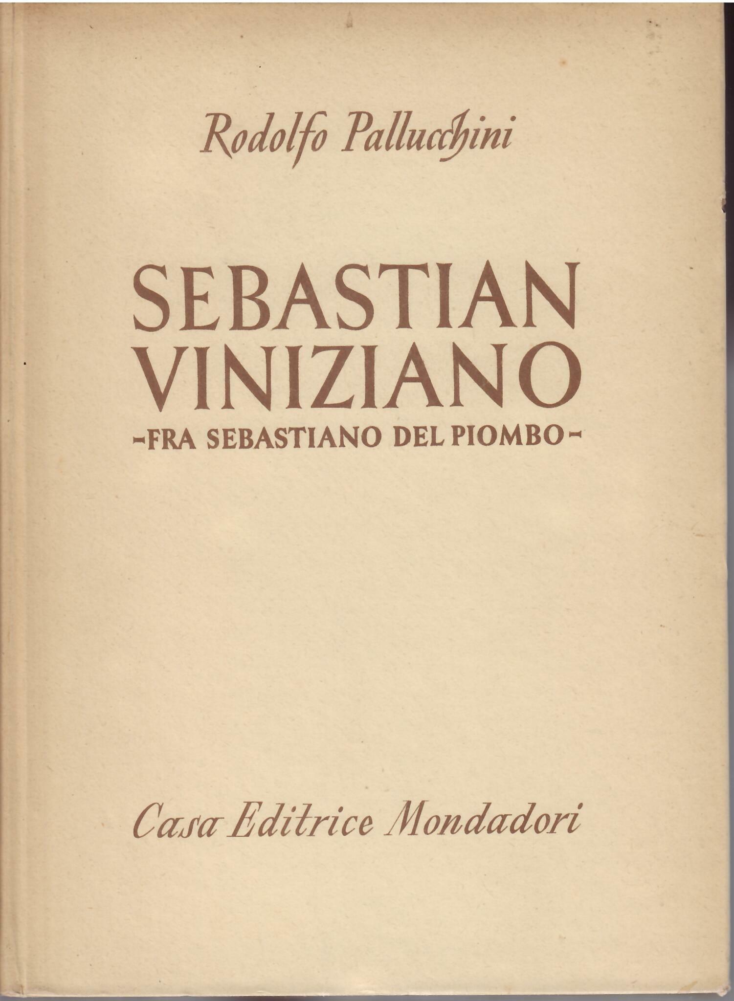 SEBASTIAN VINIZIANO - FRA SEBASTIANO DEL PIOMBO