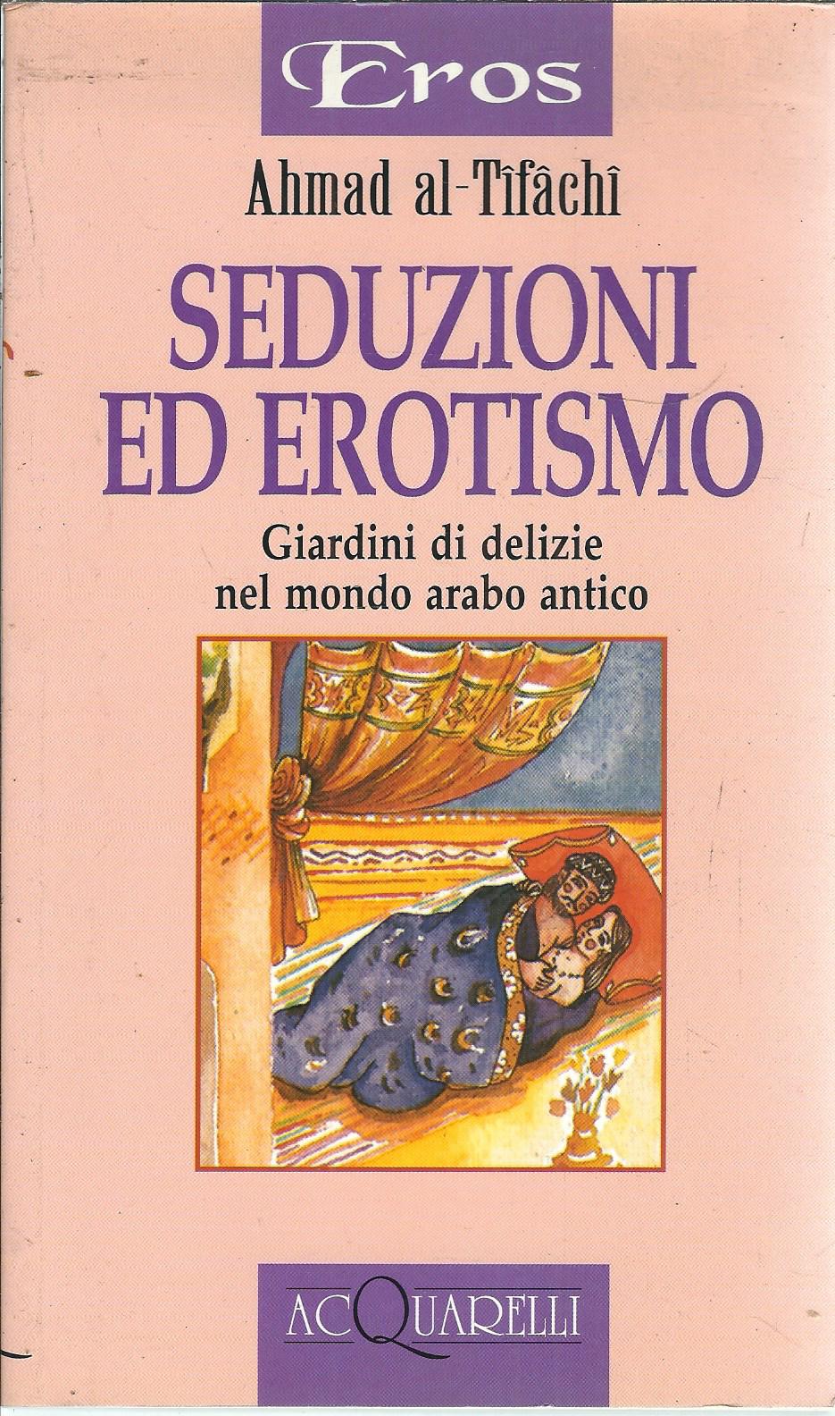 SEDUZIONI ED EROTISMO