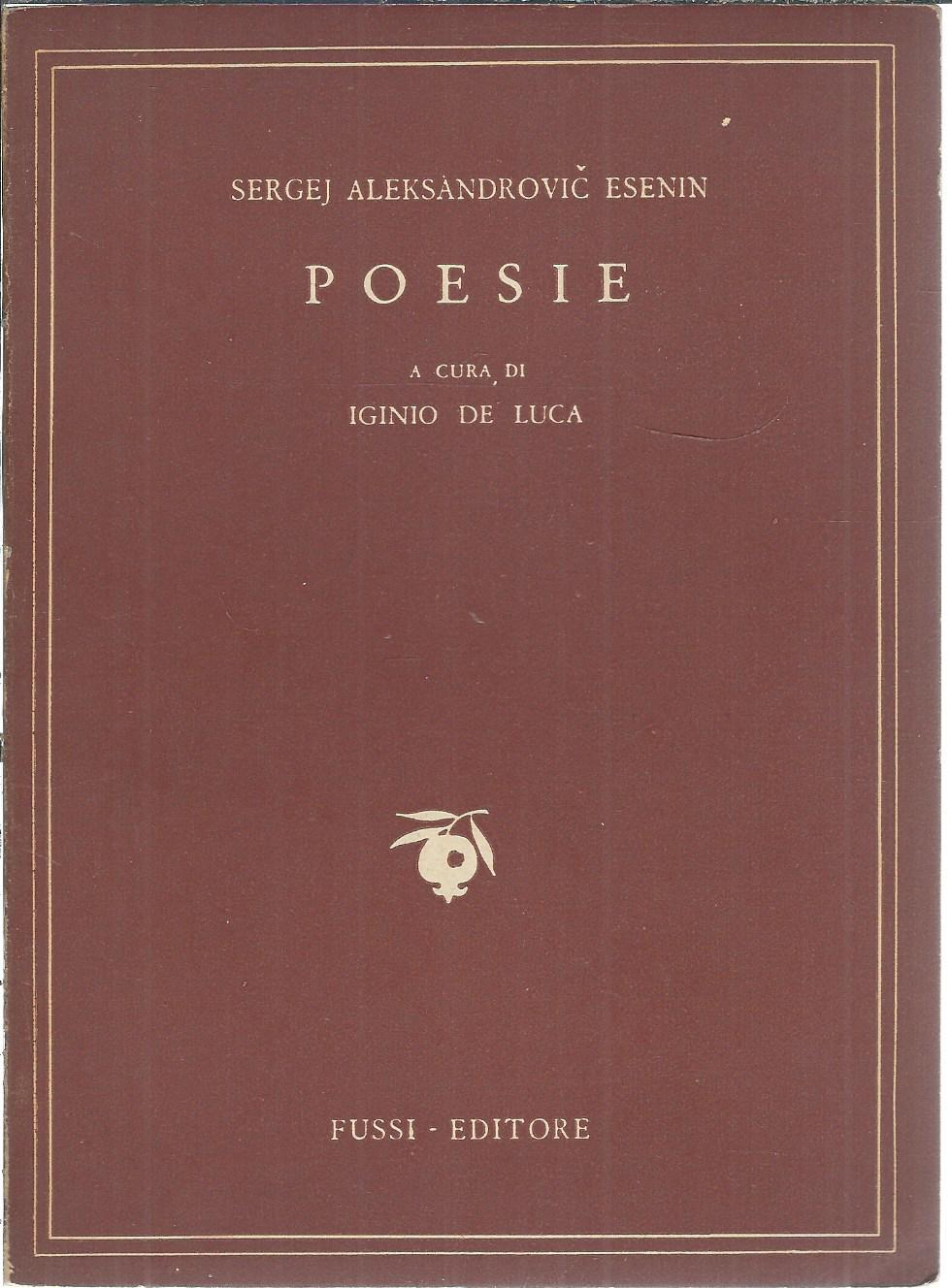 SERGEJ ALEKSANDROVIC ESENIN - POESIE - CON TESTO A FRONTE